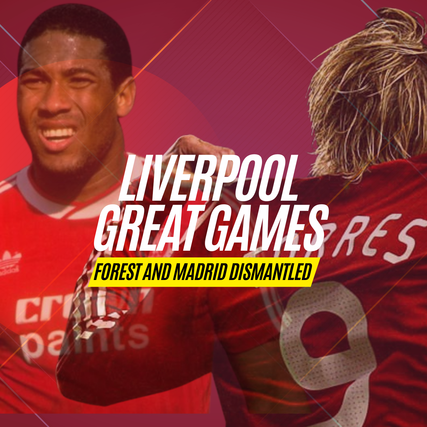 Liverpool Dismantle Forest and Madrid | LFC Great Games episode artwork