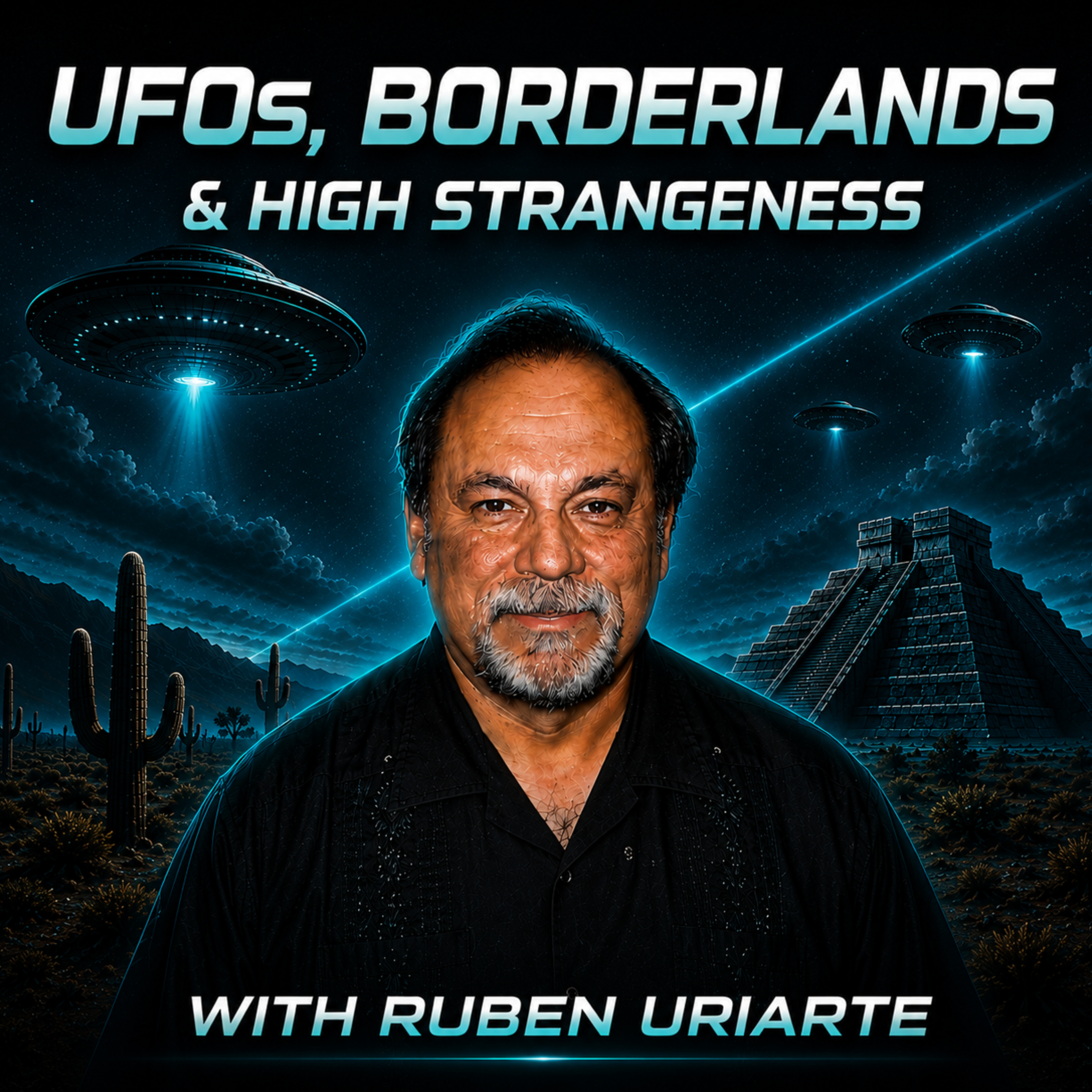 UFOs, Borderlands & High Strangeness with Ruben Uriarte (SITS Classic)