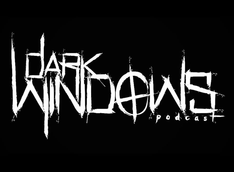 Dark Windows Podcast