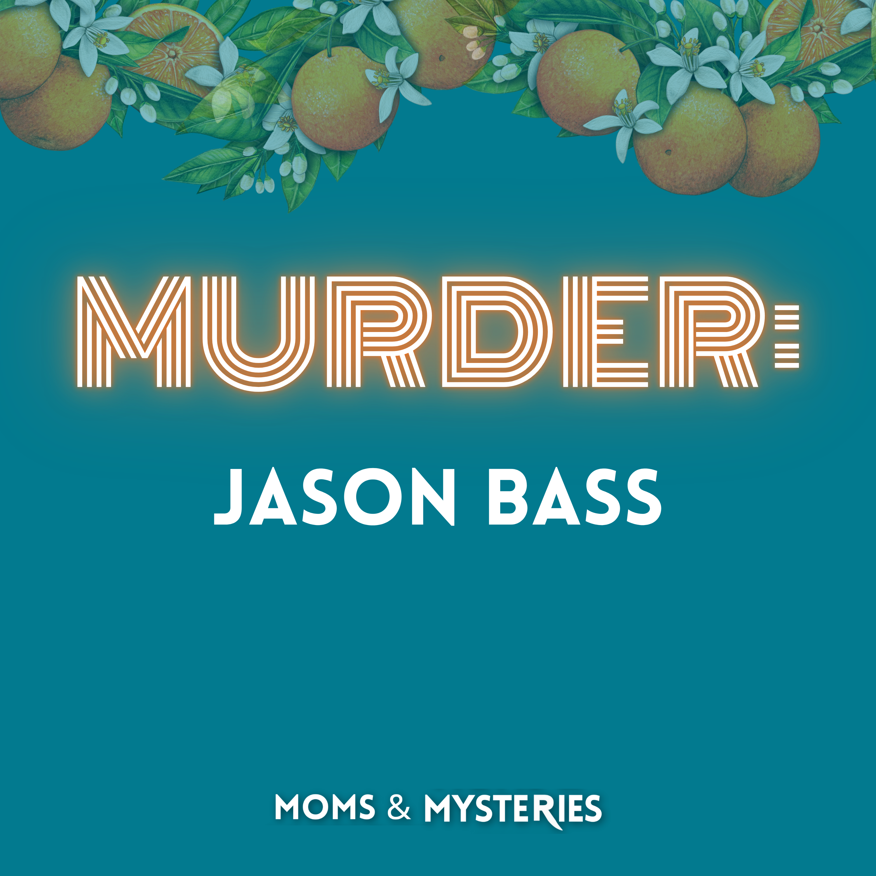 The Murder of Jason Bass