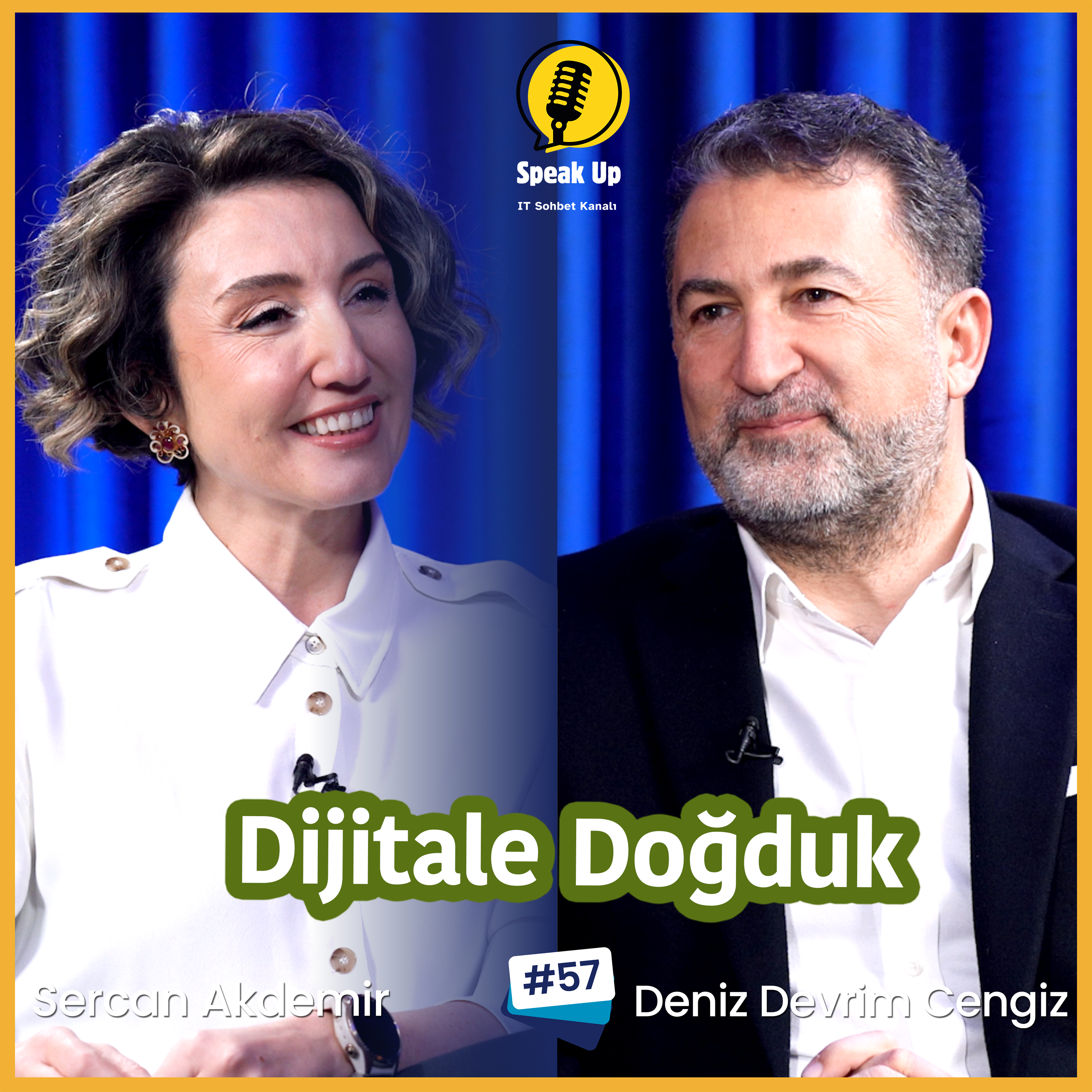 Dijitale Doğduk / ColendiBank Kurucu Ortak ve CEO'su Deniz Devrim Cengiz & SPEAK UP | Sercan Akdemir episode artwork