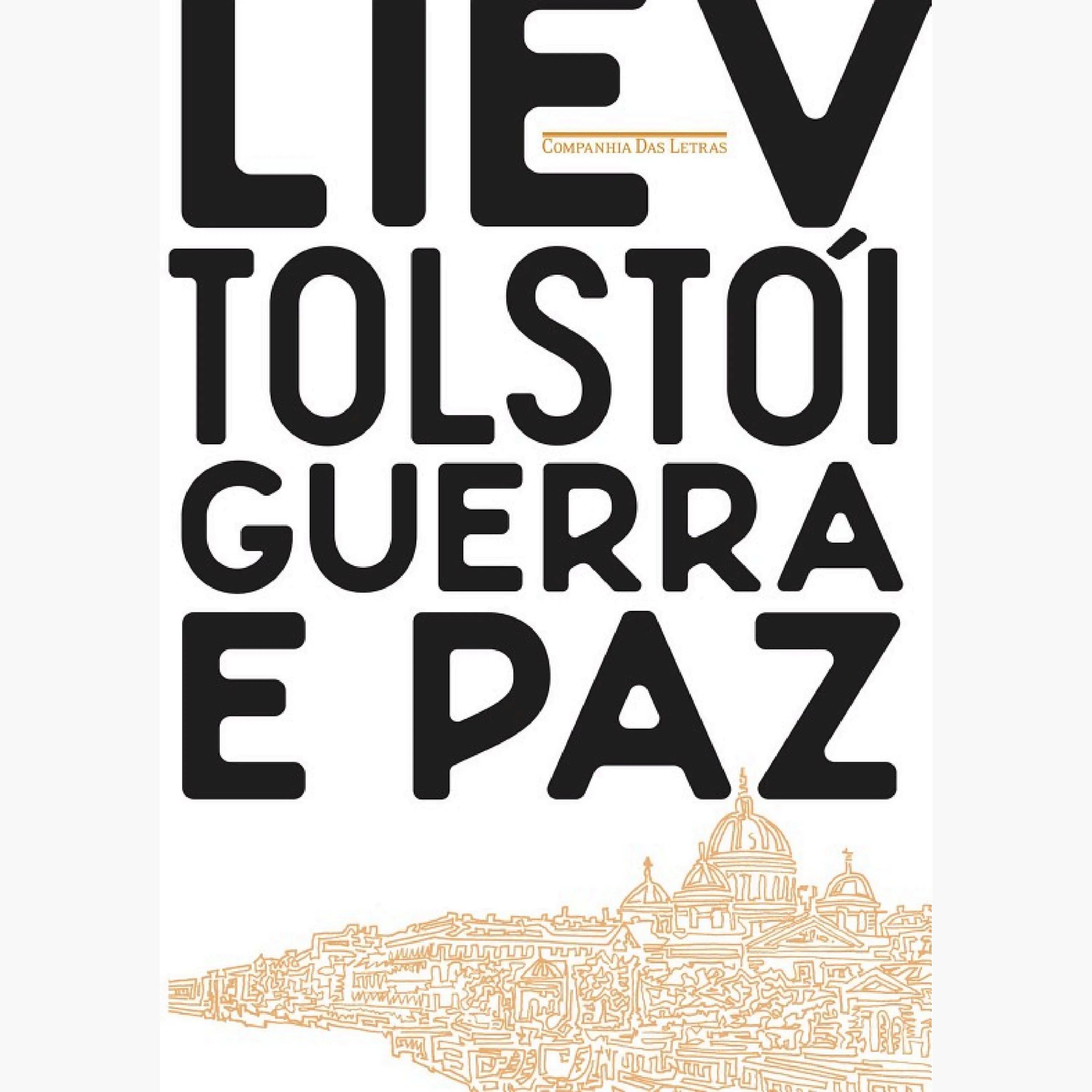 Guerra e Paz Resumo | Liev Tolstói