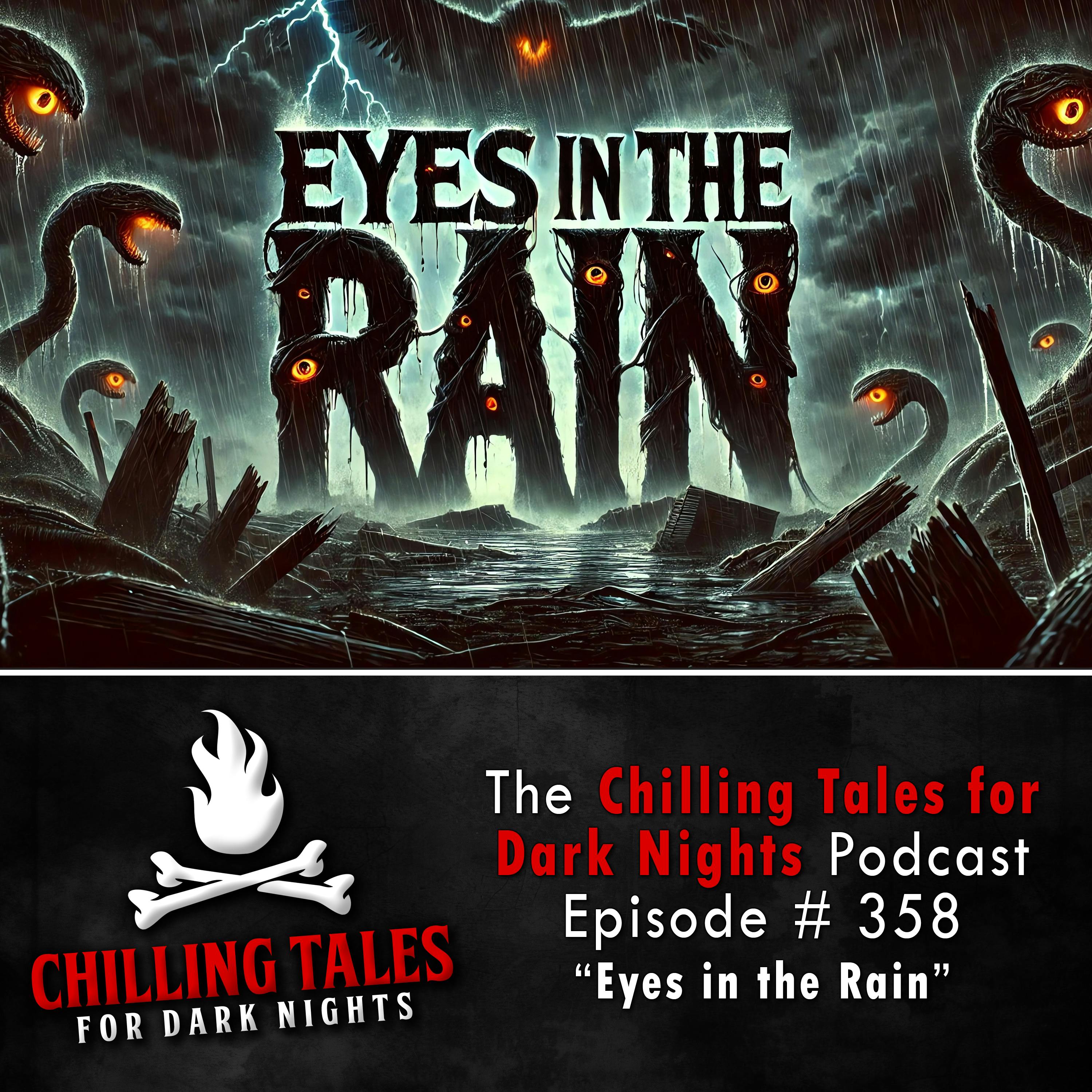 358: Eyes in the Rain - Chilling Tales for Dark Nights