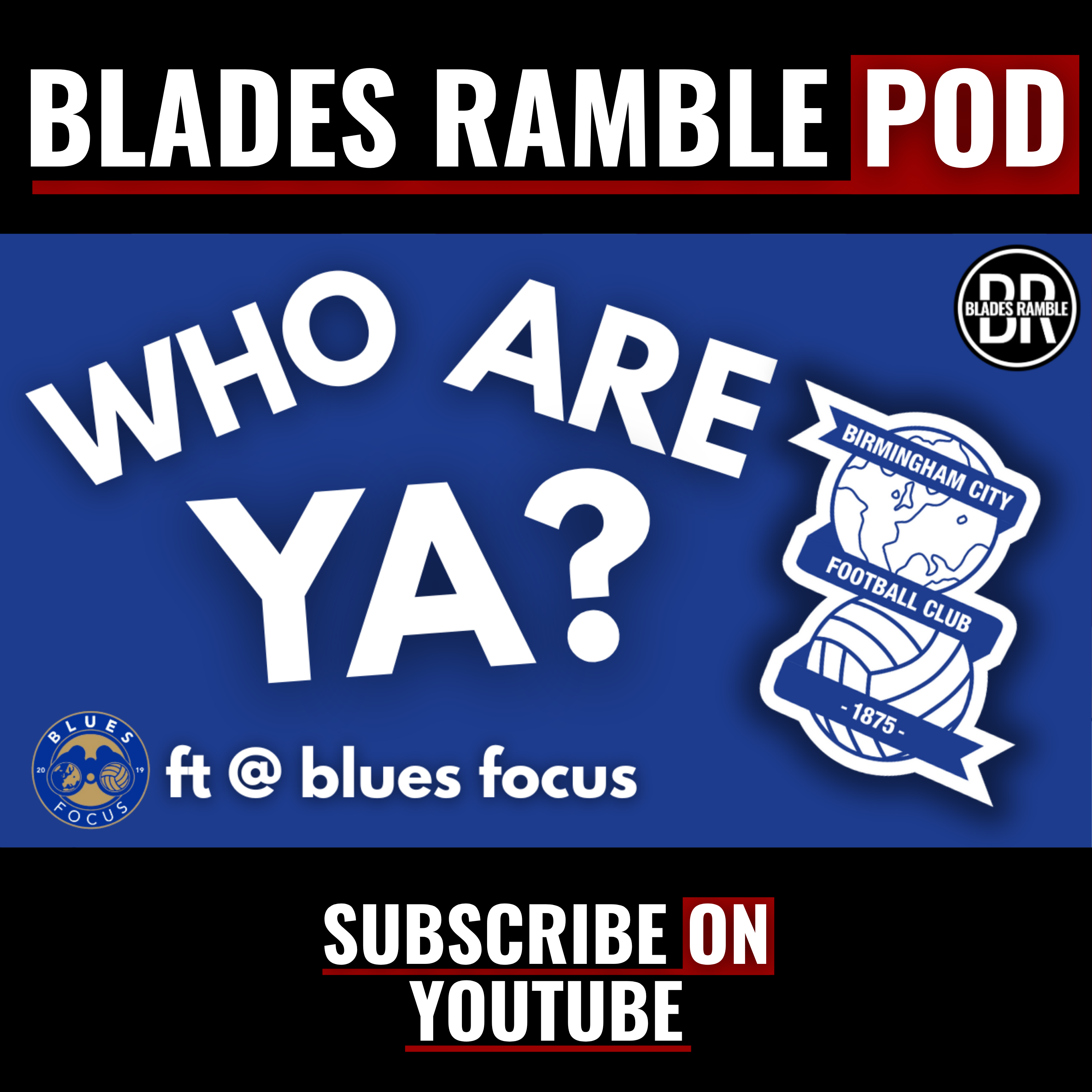 ⚔️ WHO ARE YA?? ft @bluesfocus | WHO ARE BIRMINGHAM CITY? ⚔️