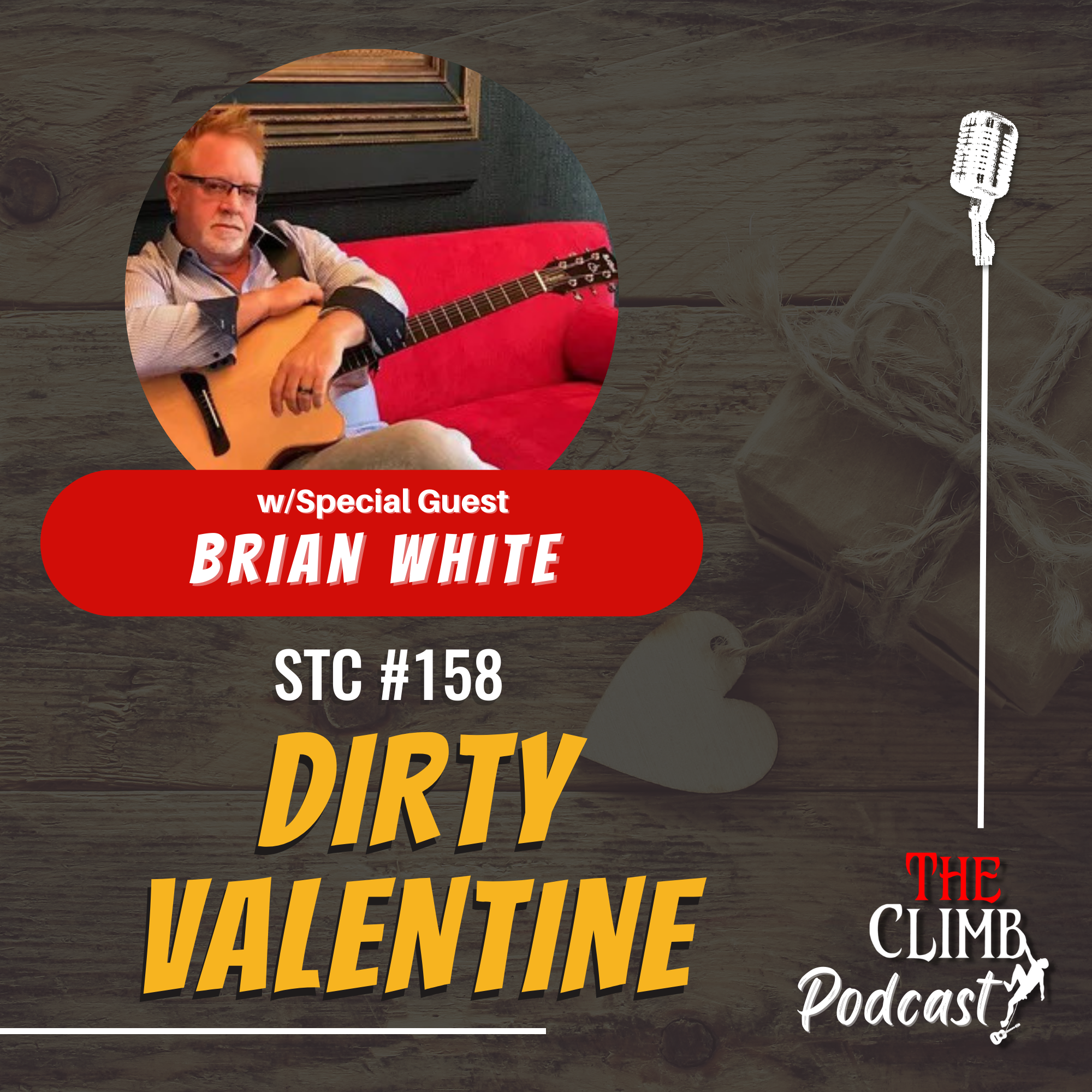 "Dirty Valentine" w/ Brian White