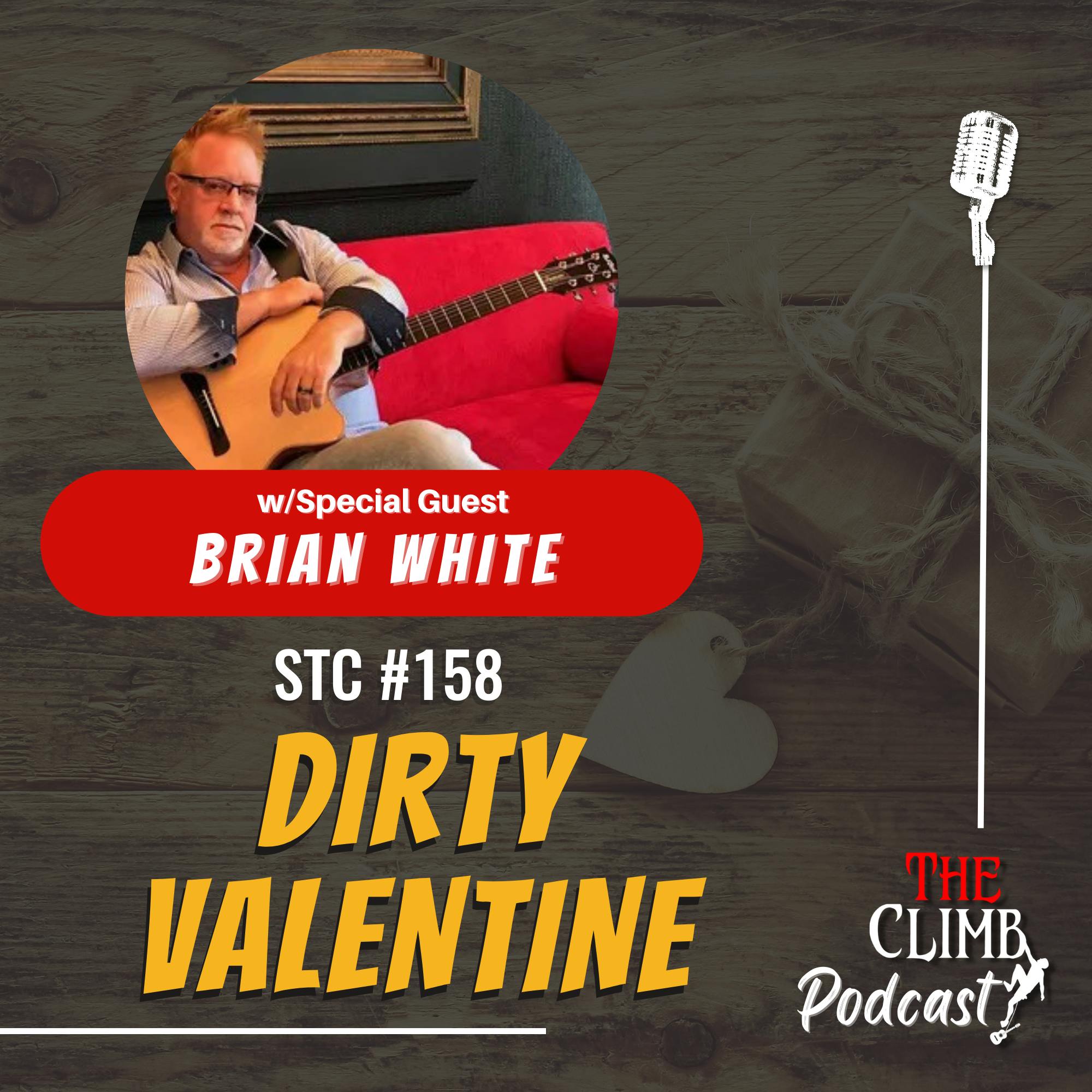 Song Title Challenge #158: ”Dirty Valentine” w/ Brian White