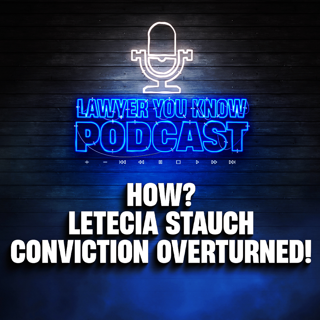 Letecia Stauch Conviction Overturned! What Went Wrong?