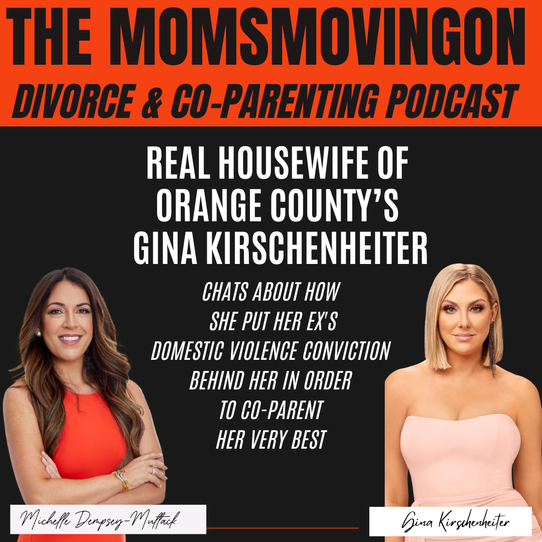 Real Housewives of Orange County's Gina Kirschenheiter Chats About How She Put Her Ex's Domestic Violence Conviction Behind Her In Order to Co-Parent Her Very Best episode artwork