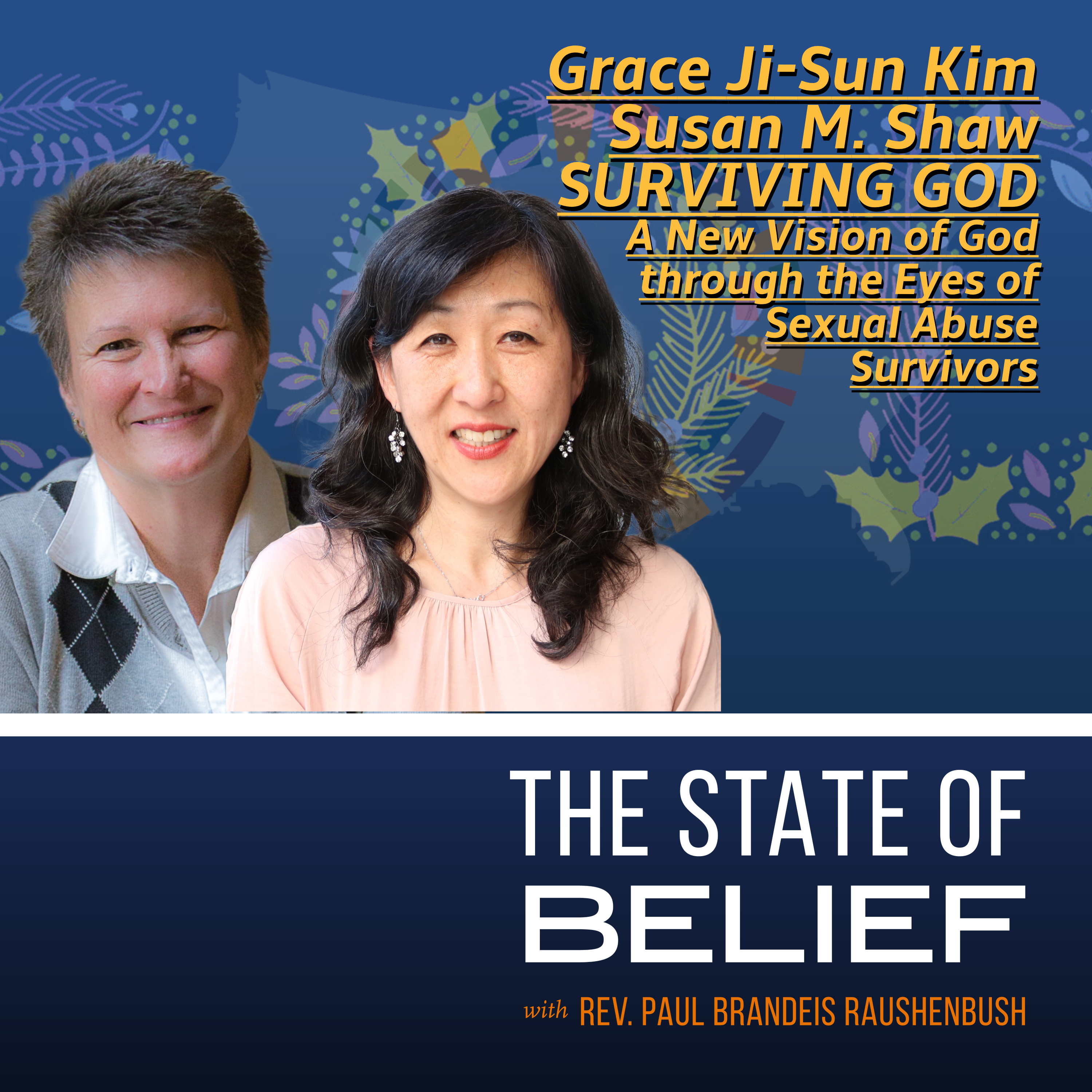 Surviving God with Grace Ji-Sun Kim and Susan M. Shaw