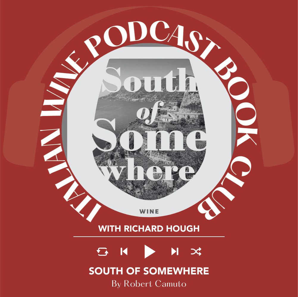 Ep. 1866 South of Somewhere by Robert Camuto | IWP Book Club With Richard Hough