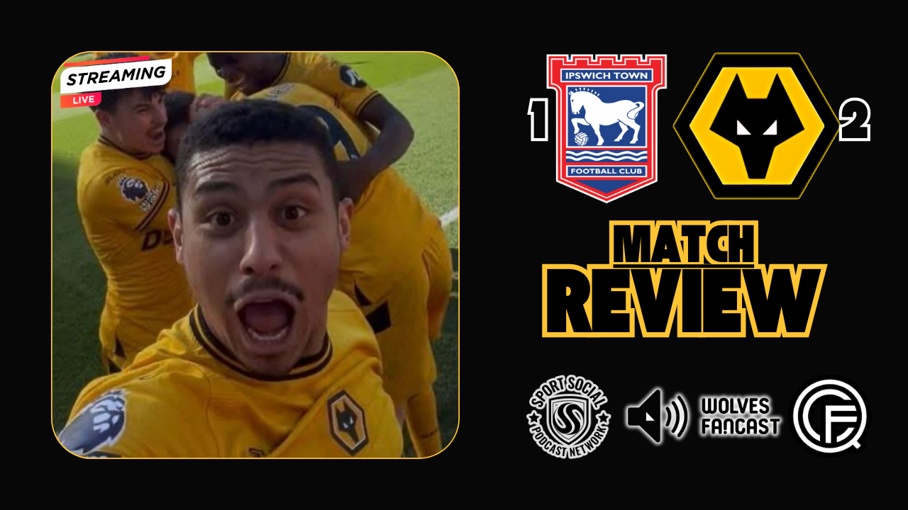 Ipswich 1 Wolves 2 - Larsen Again Ole Ole - First the points then the P......