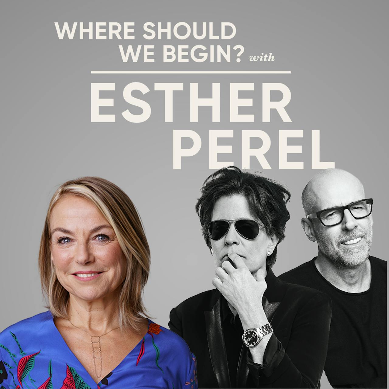 I Trust You to Always Tell Me When I'm Wrong by Esther Perel Global Media