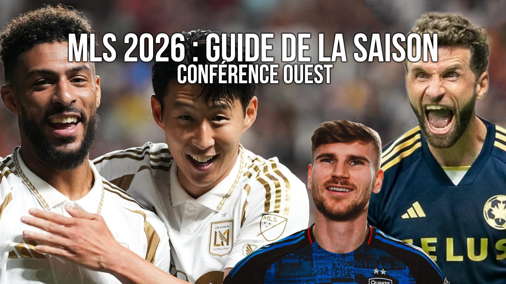 MLS 2026 : Guide de la saison - Conférence Ouest