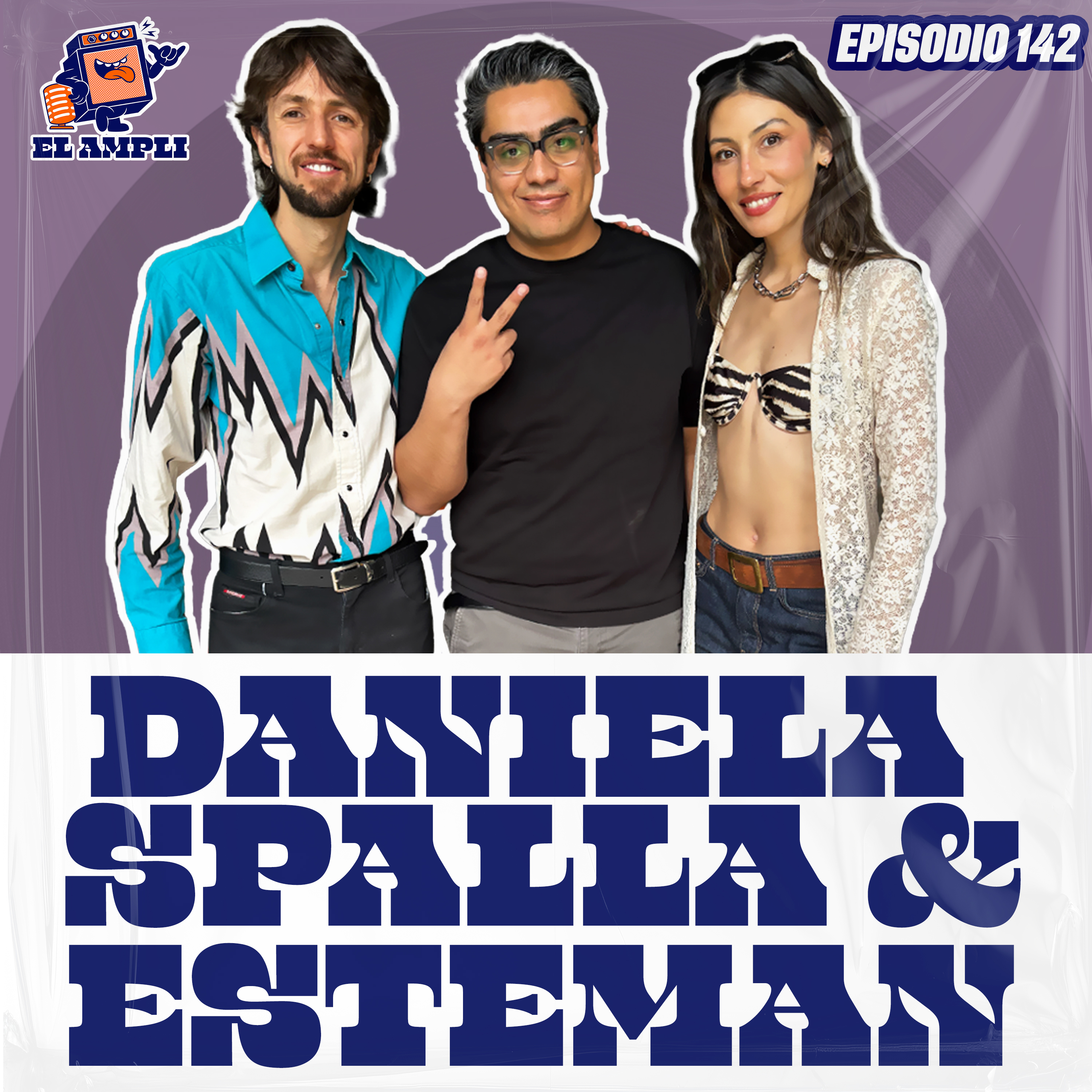 EL AMPLI - Episodio 142 - Daniela Spalla & Esteman episode artwork