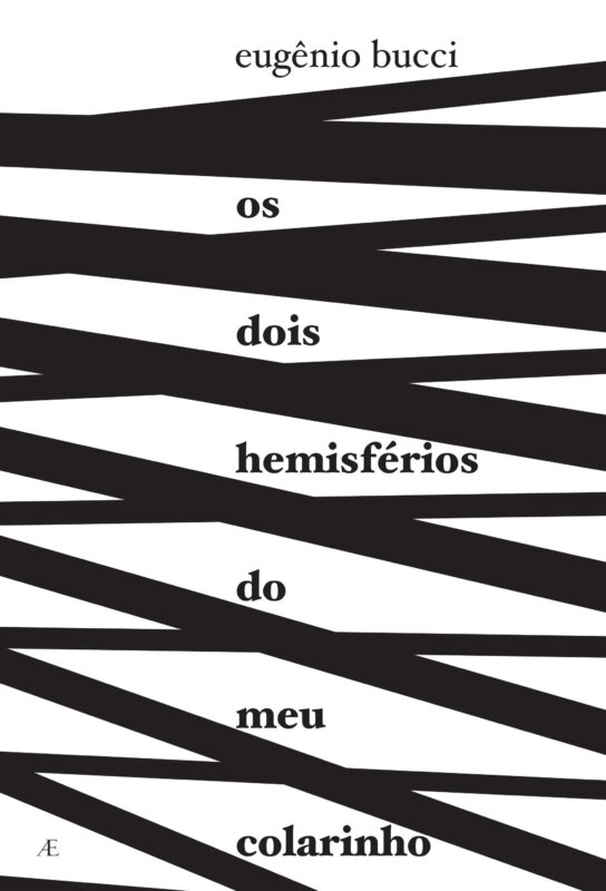 Eugênio Bucci lança livro 'Os dois hemisférios do meu colarinho' episode artwork
