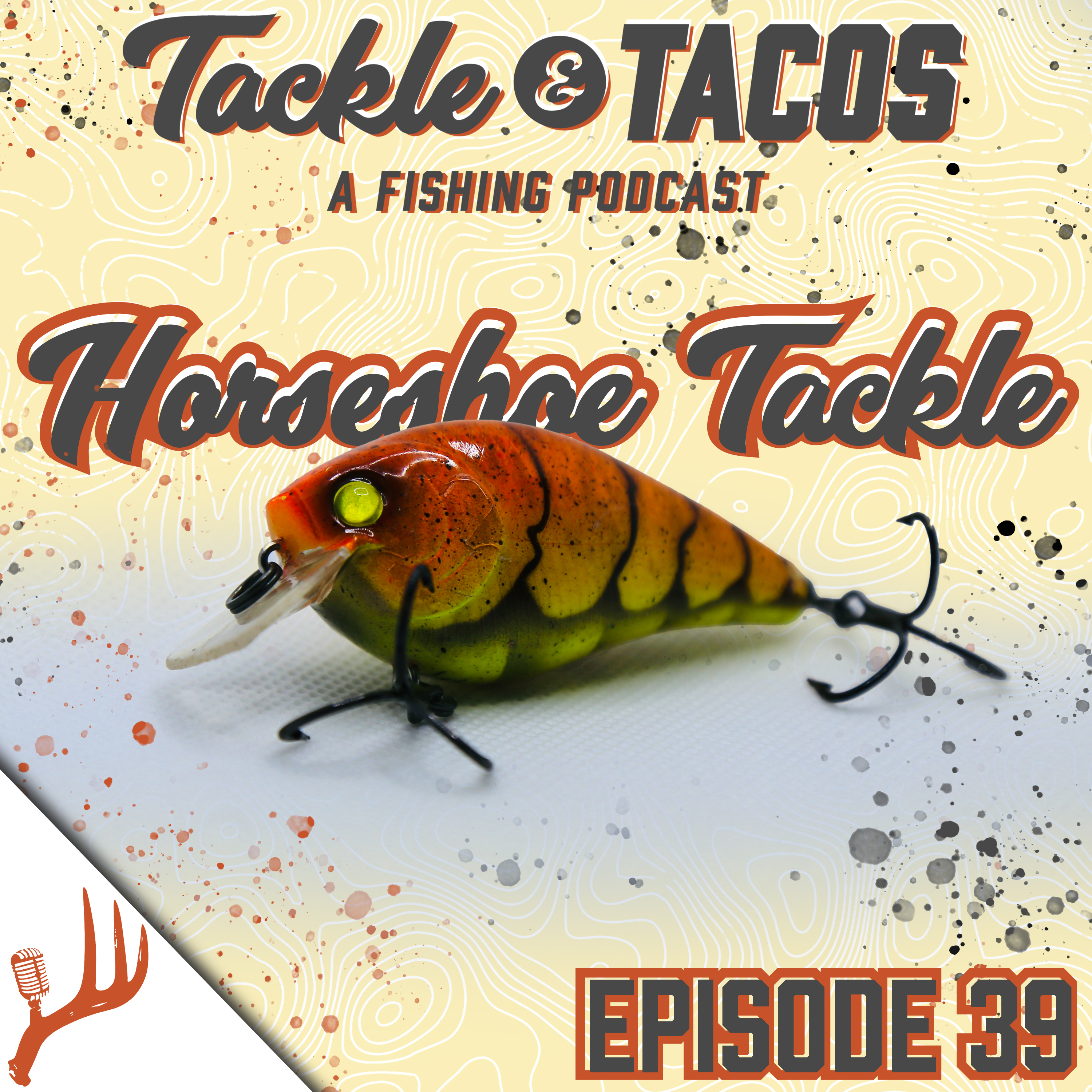 Episode 39 - HorseShoe Tackle Owner & Painter AJ Mende