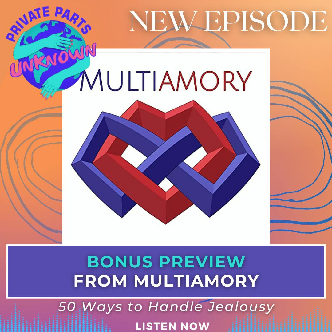 From Multiamory: 50 Ways to Handle Jealousy