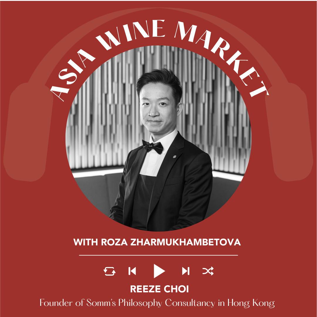 Ep. 2535 Inside Hong Kong’s Wine Scene with Reeze Choi, Best Sommelier of Asia & Pacific 2025 | Asia Wine Market