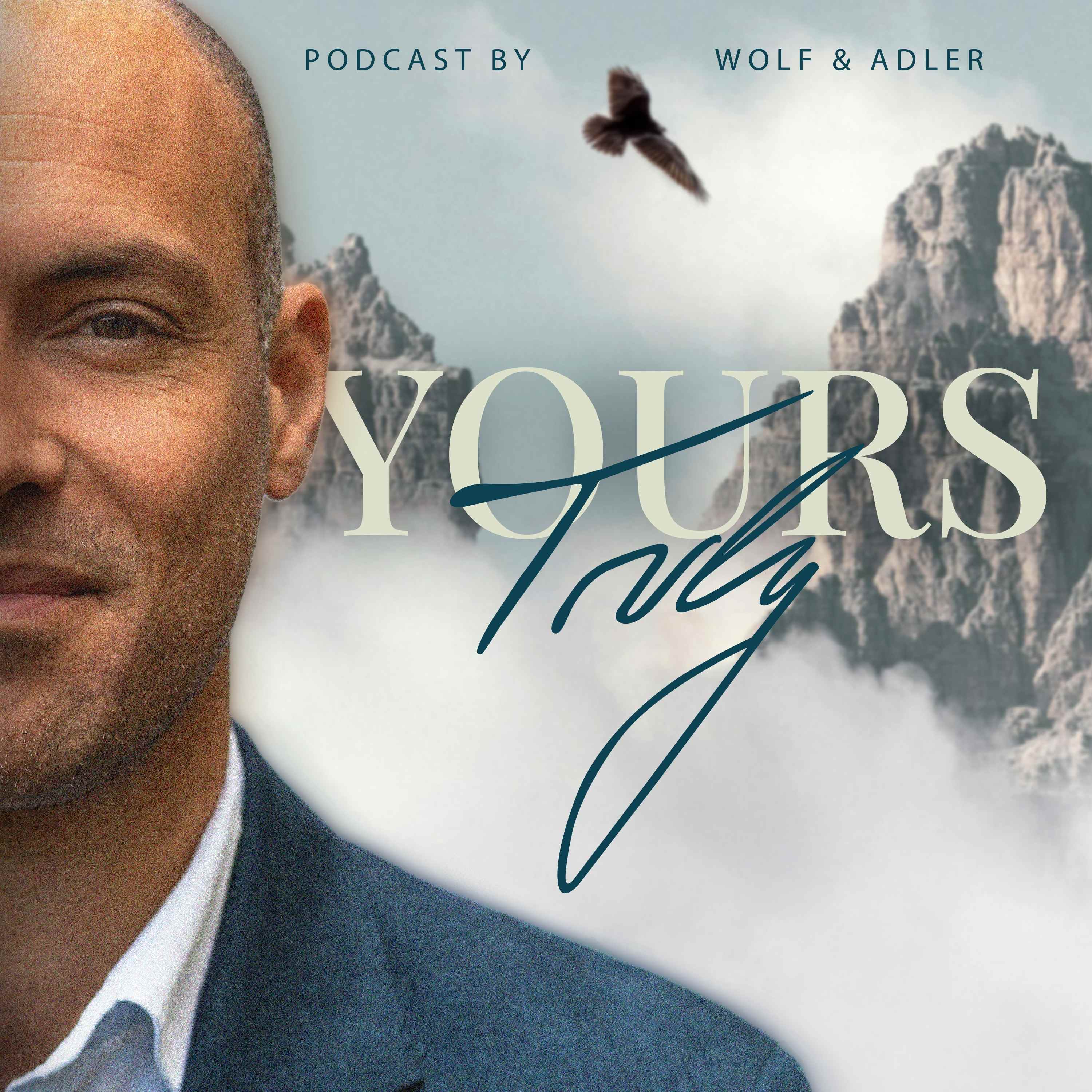 Yours Truly - Dein Wolf & Adler Podcast