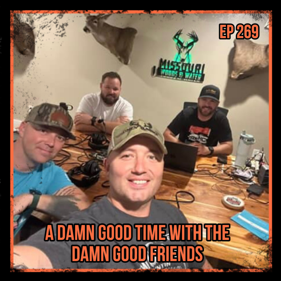 Missouri Woods & Water - A Damn Good Time With The Damn Good Friends