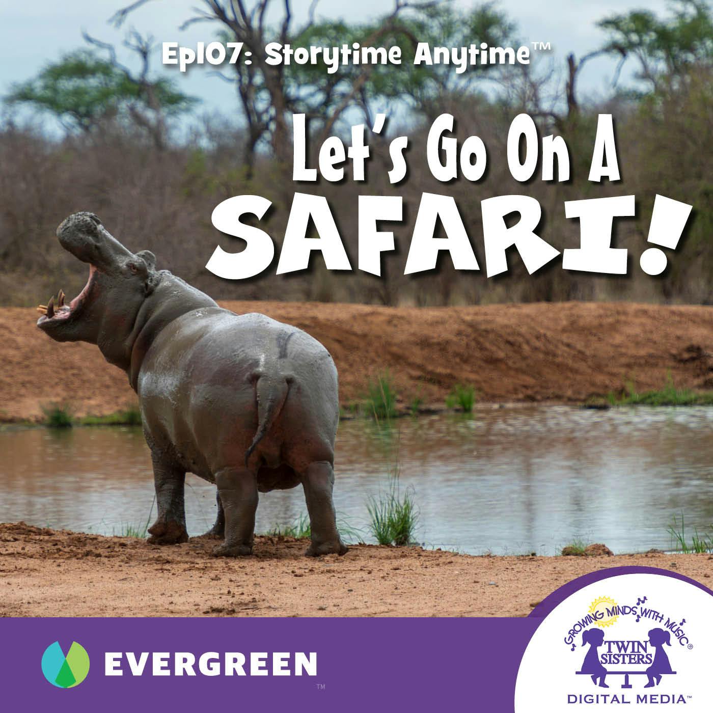 Let's Go On A Safari!