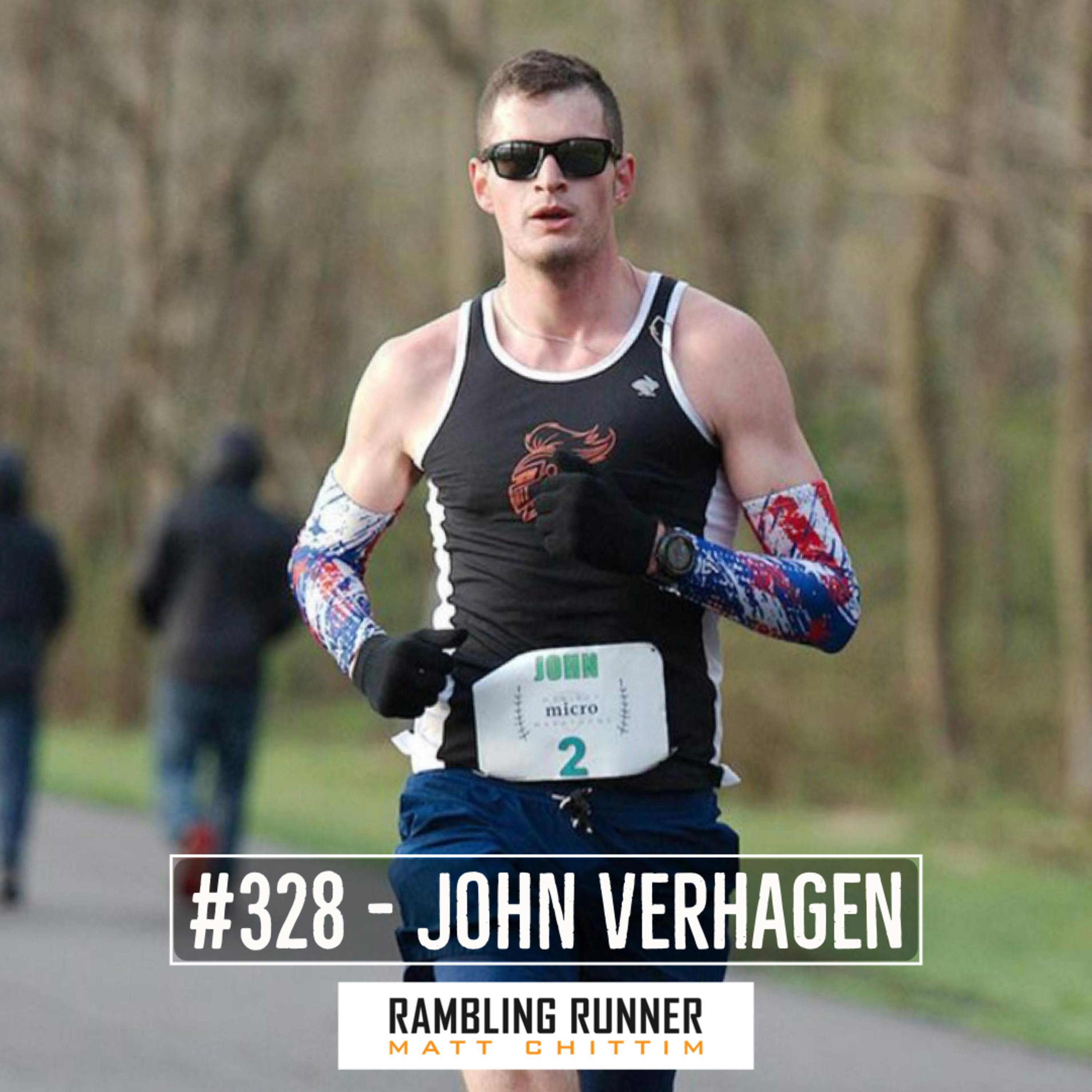 #328 - John Verhagen: 300lb. Teen to Marathon Winner