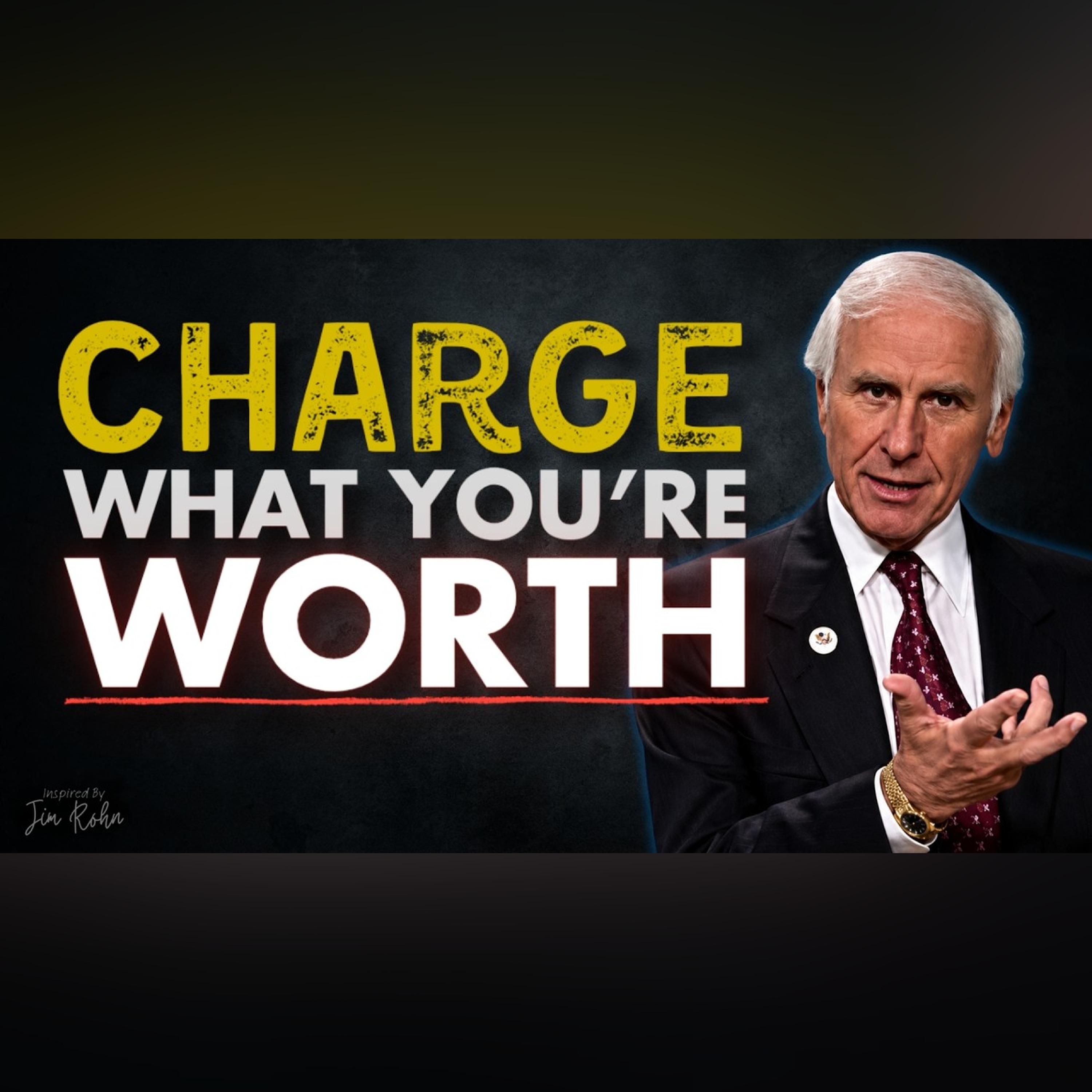 Start Charging For What You Used to Give Away | Jim Rohn Motivation