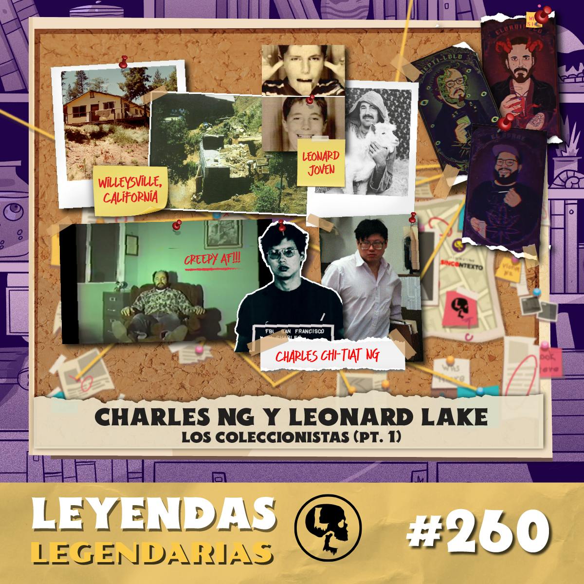 E260: Charles Ng & Leonard Lake: Los coleccionistas PT.1