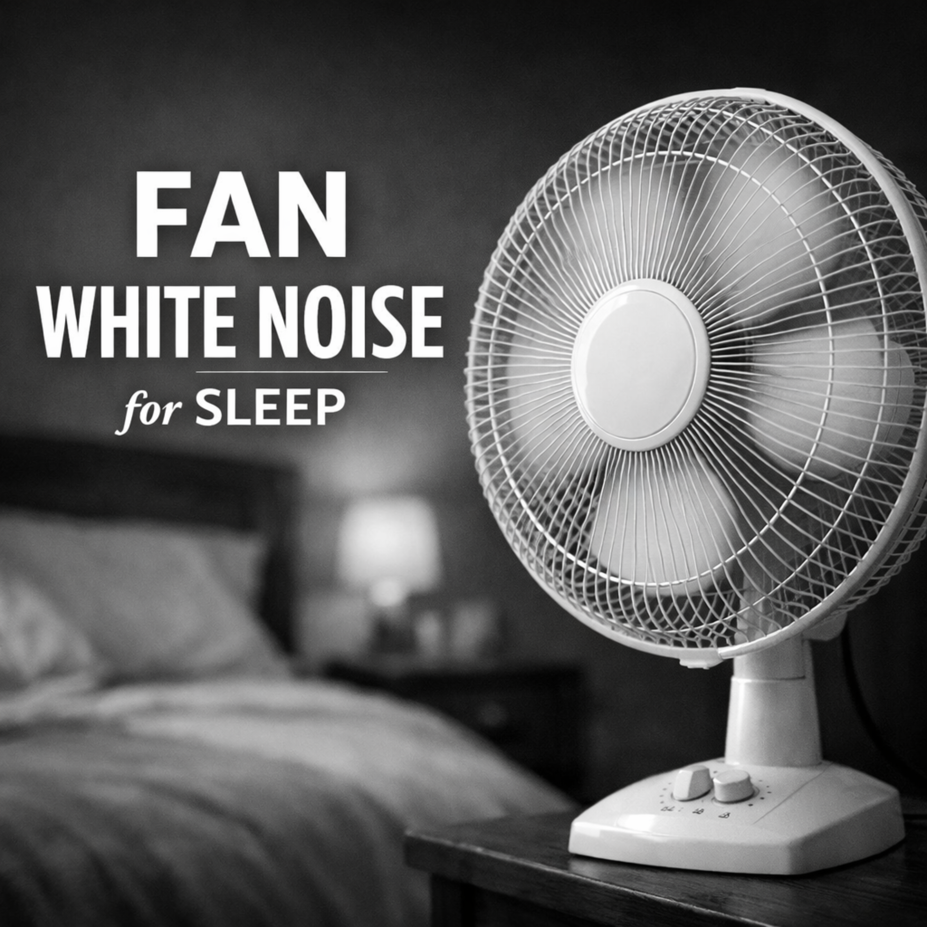 Fan White Noise for Sleep