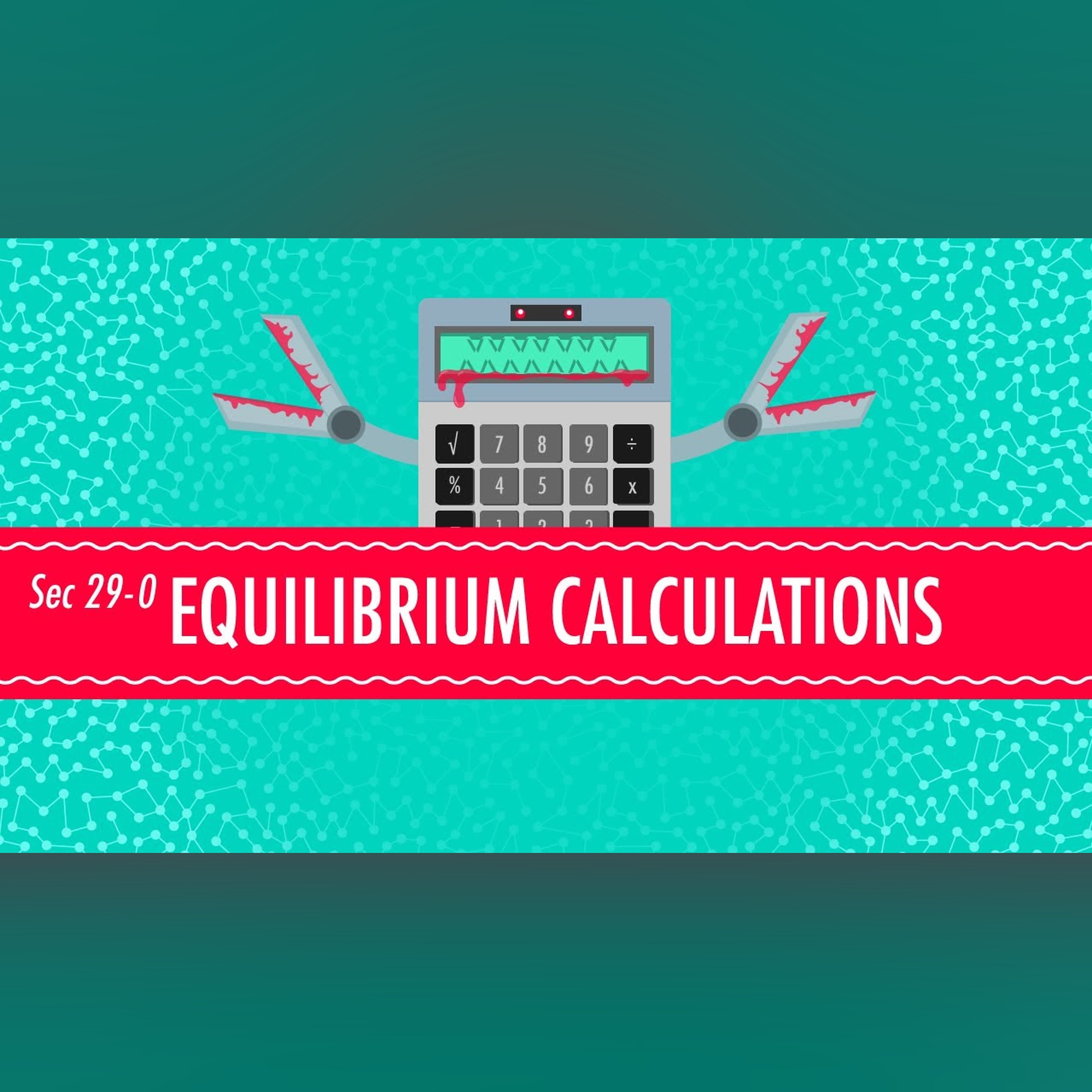 Equilibrium Equations: Crash Course Chemistry #29