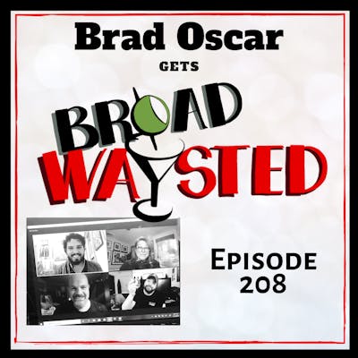 Episode 208: Brad Oscar gets Broadwaysted!