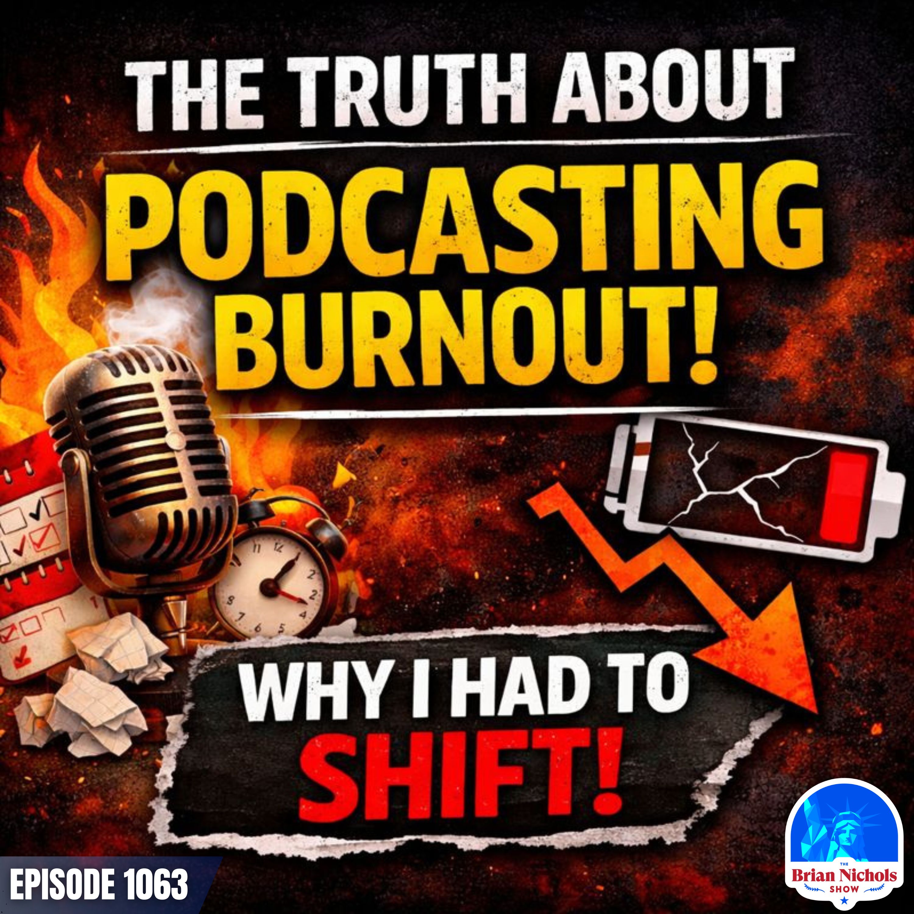 1063: The Truth About Podcasting and Why I Had to Shift