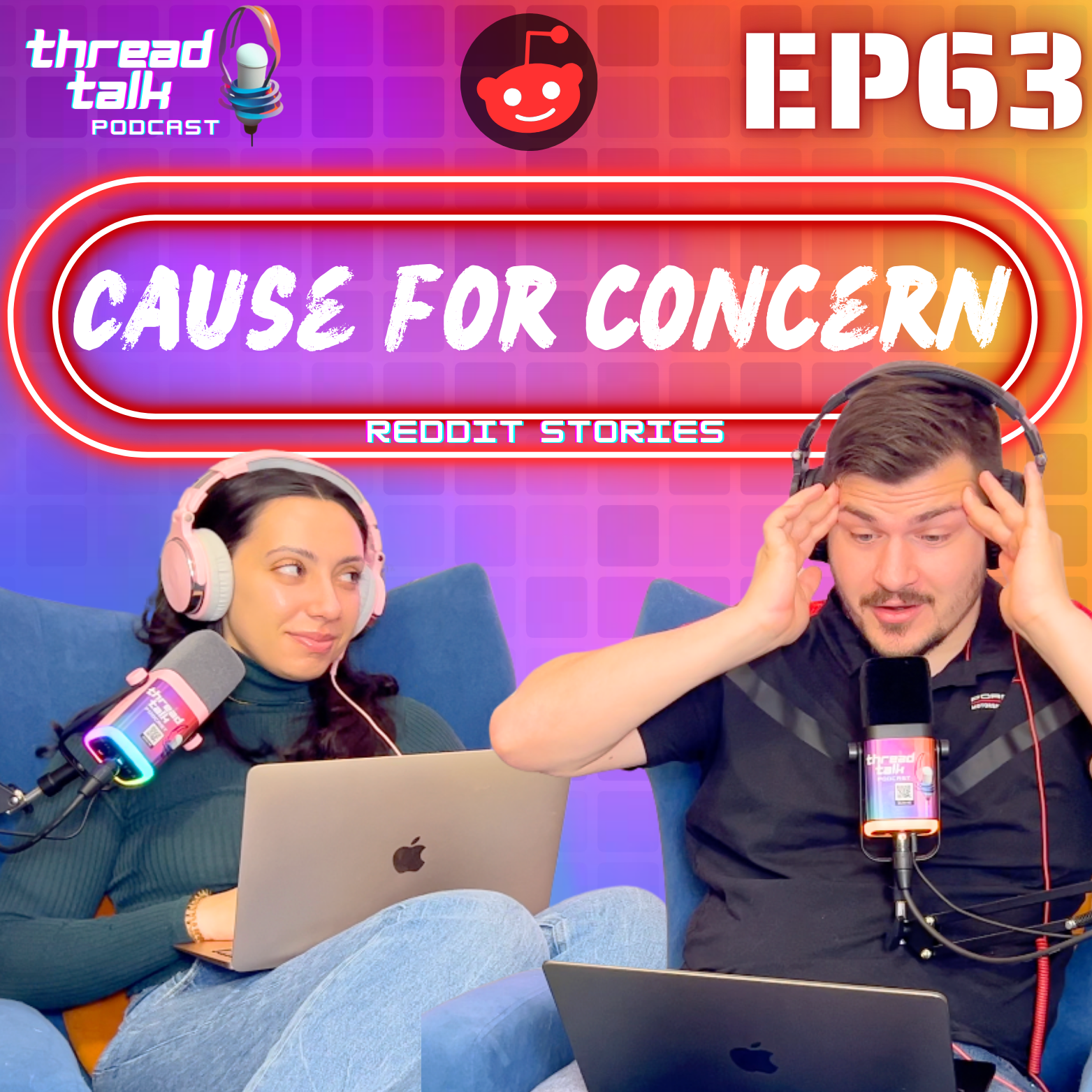 EP63: Cause For Concern Reddit Stories