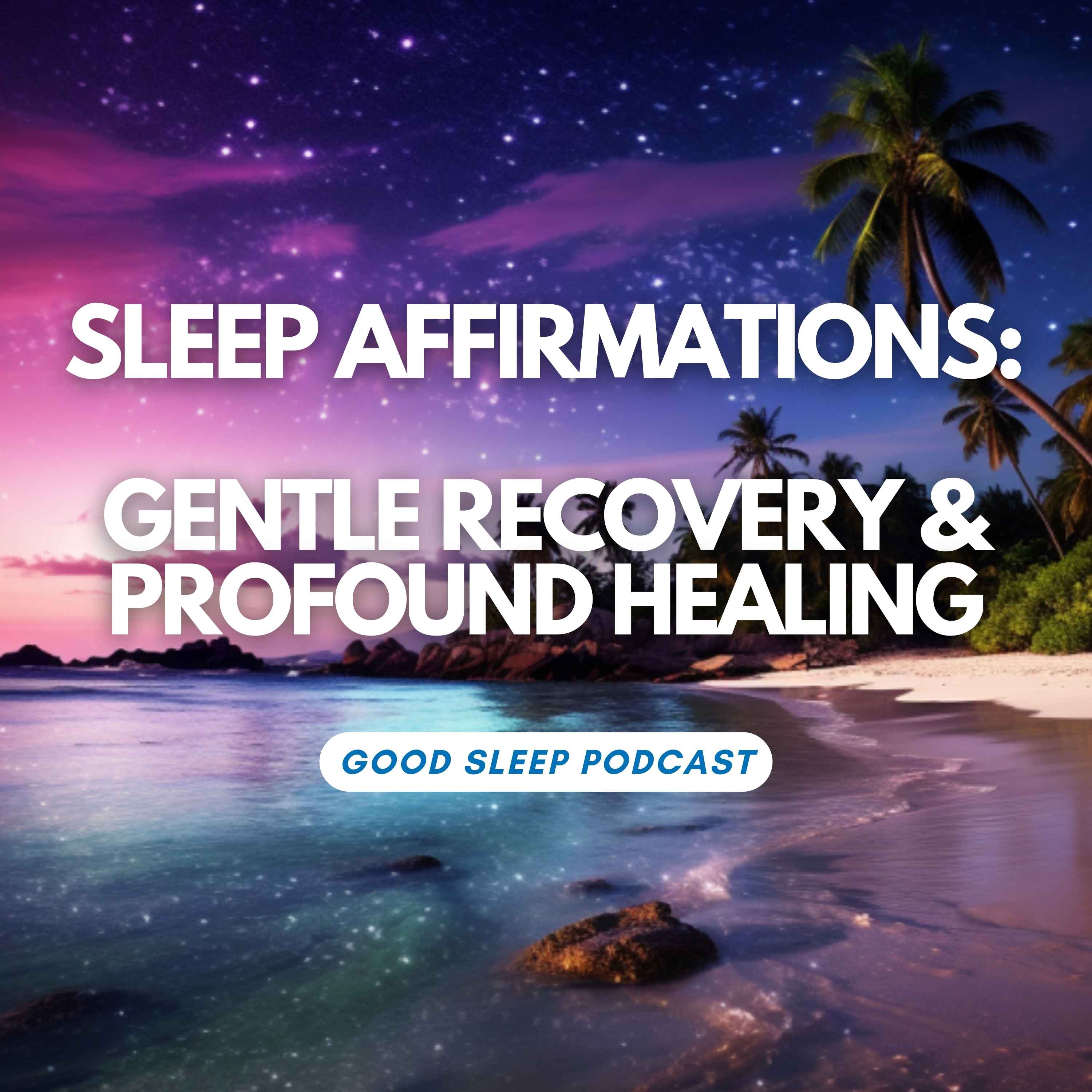 WITH MUSIC - Post-Illness Recovery: Sleep Meditation for Profound Healing