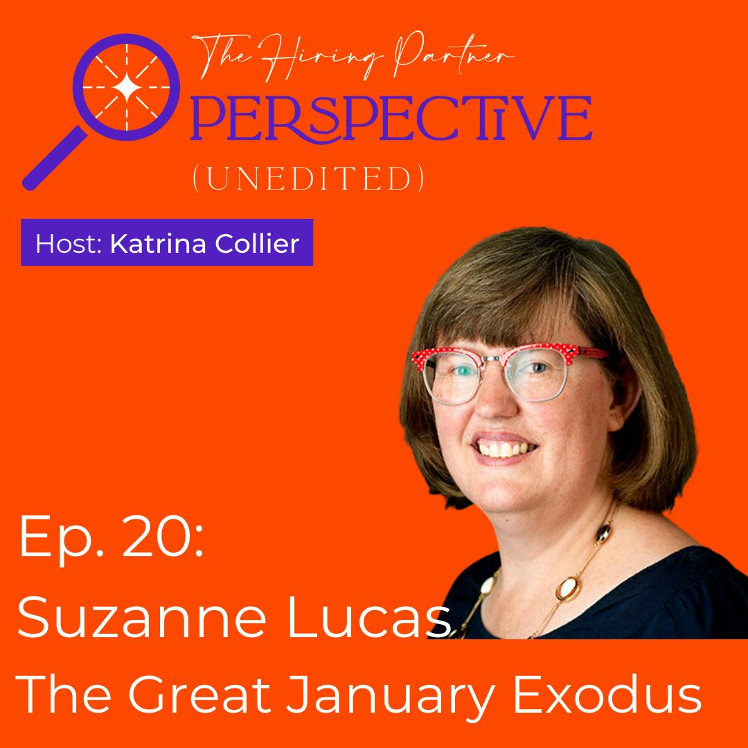 Ep. 20: Suzanne Lucas - The Great January Exodus