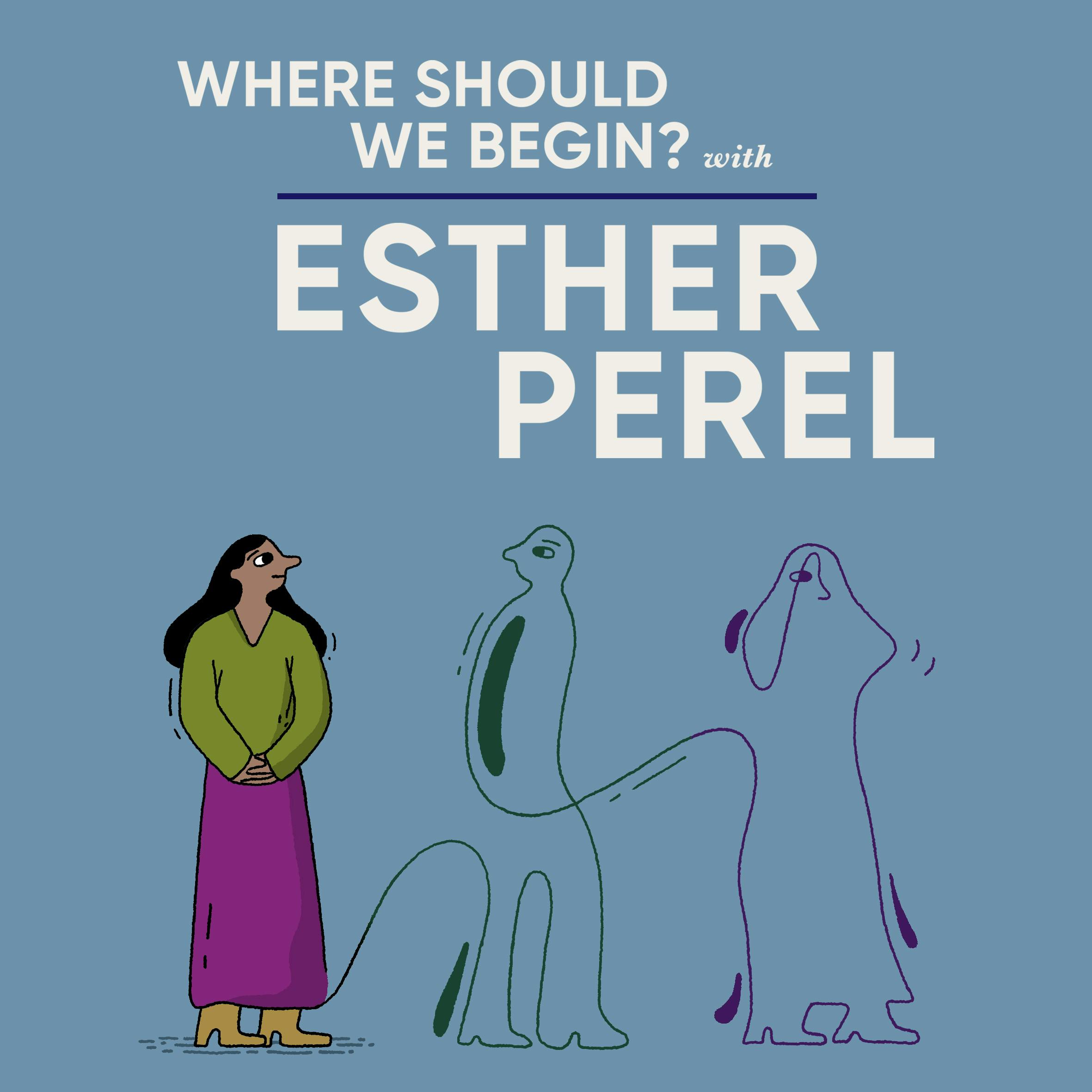 Esther Calling - My Husband, His Other Wife, and Me by Esther Perel Global Media