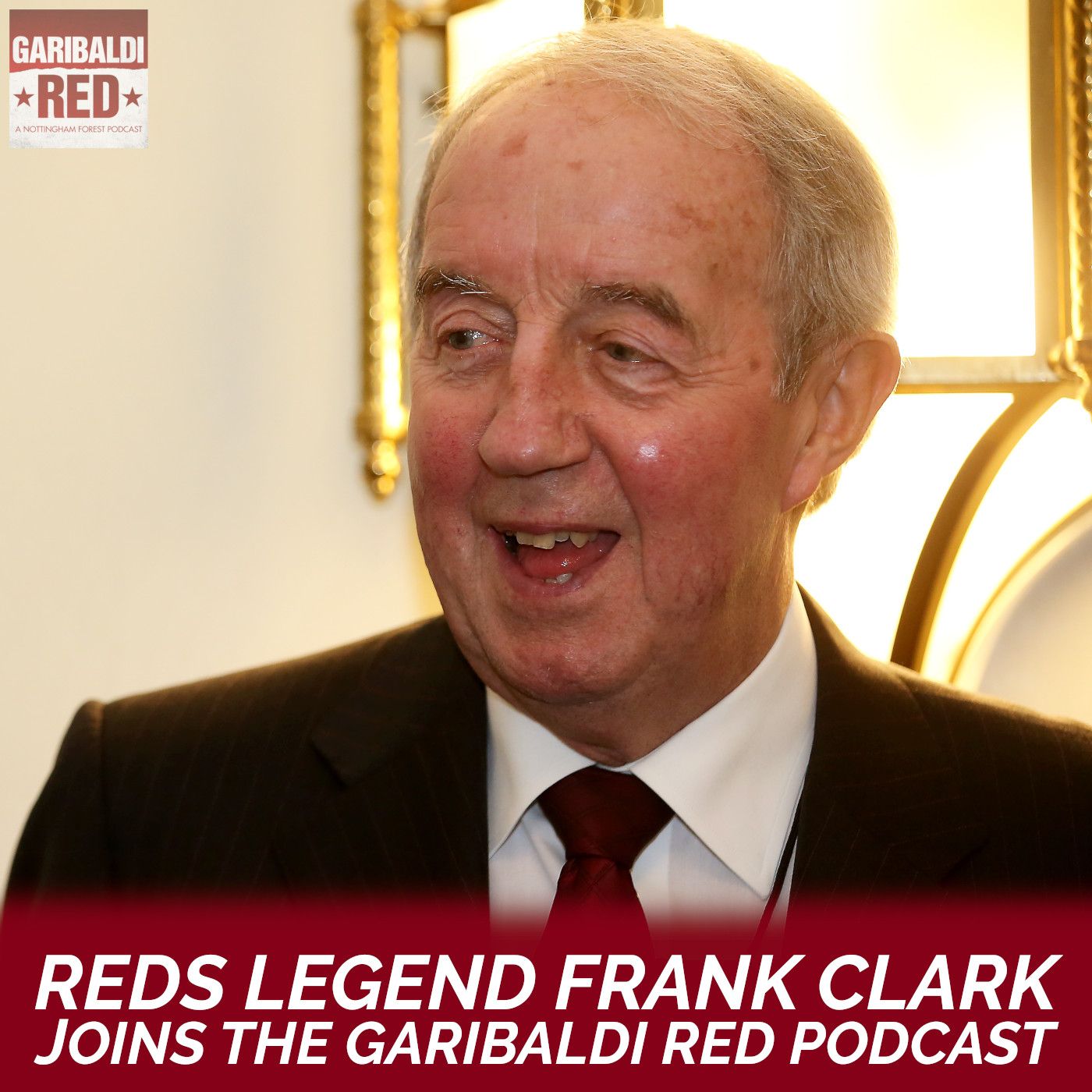 Garibaldi Red Podcast #40 with Frank Clark | EUROPEAN CHAMPIONS, CLOUGH & COLLYMORE episode artwork