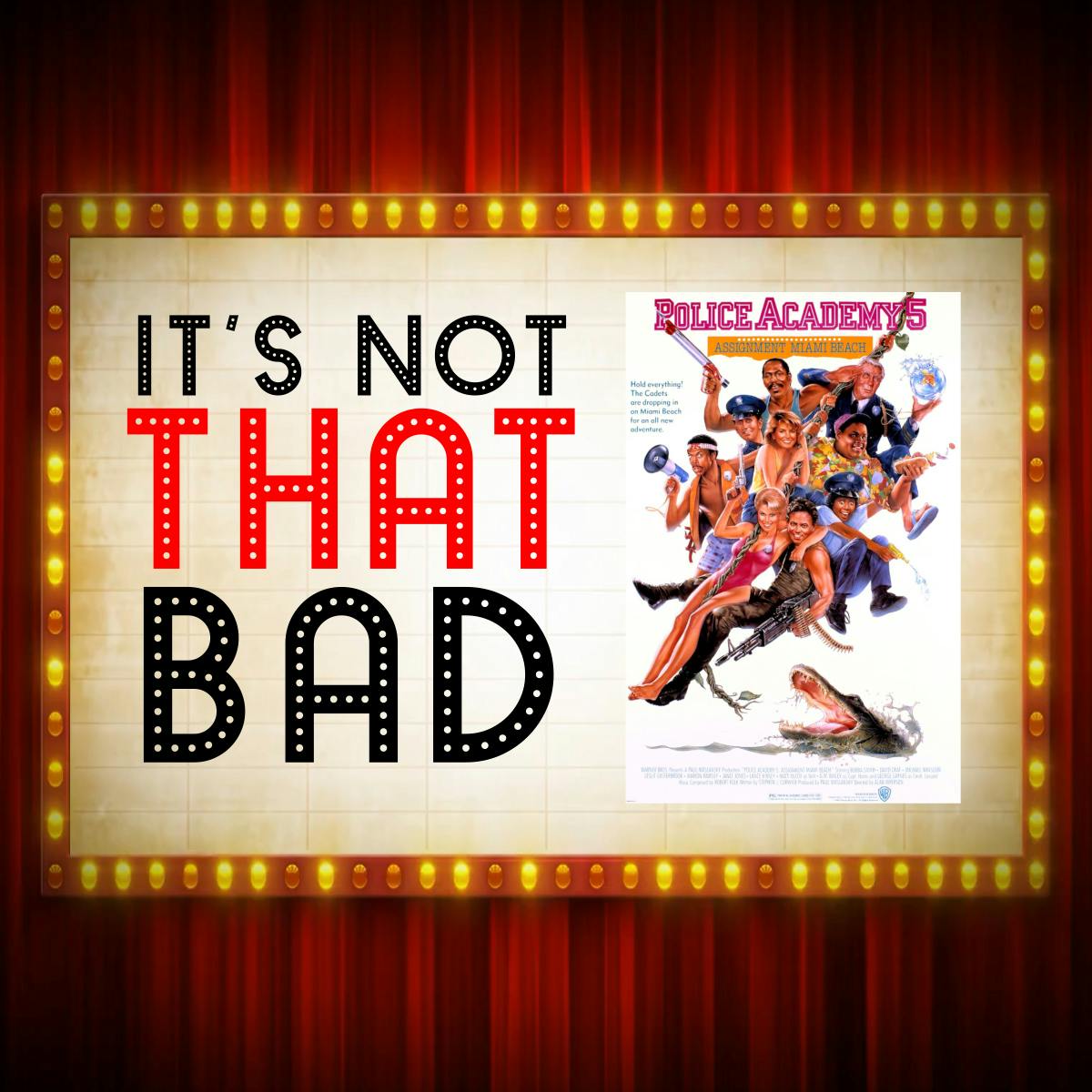 Ep. 210 - Police Academy 5: Assignment Miami Beach Ep. 210 - Police Academy 5: Assignment Miami Beach