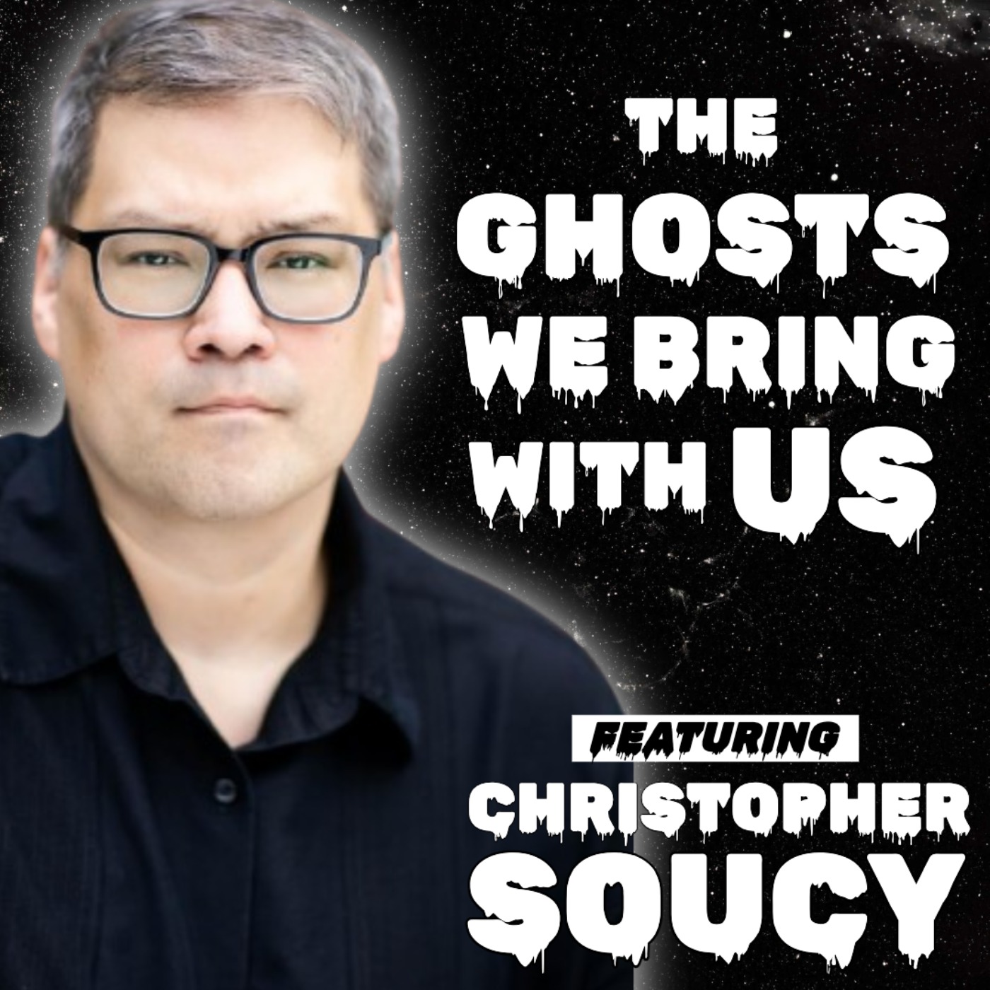 Halloween Series | The Ghosts We Bring With Us (w/ Christopher Soucy)