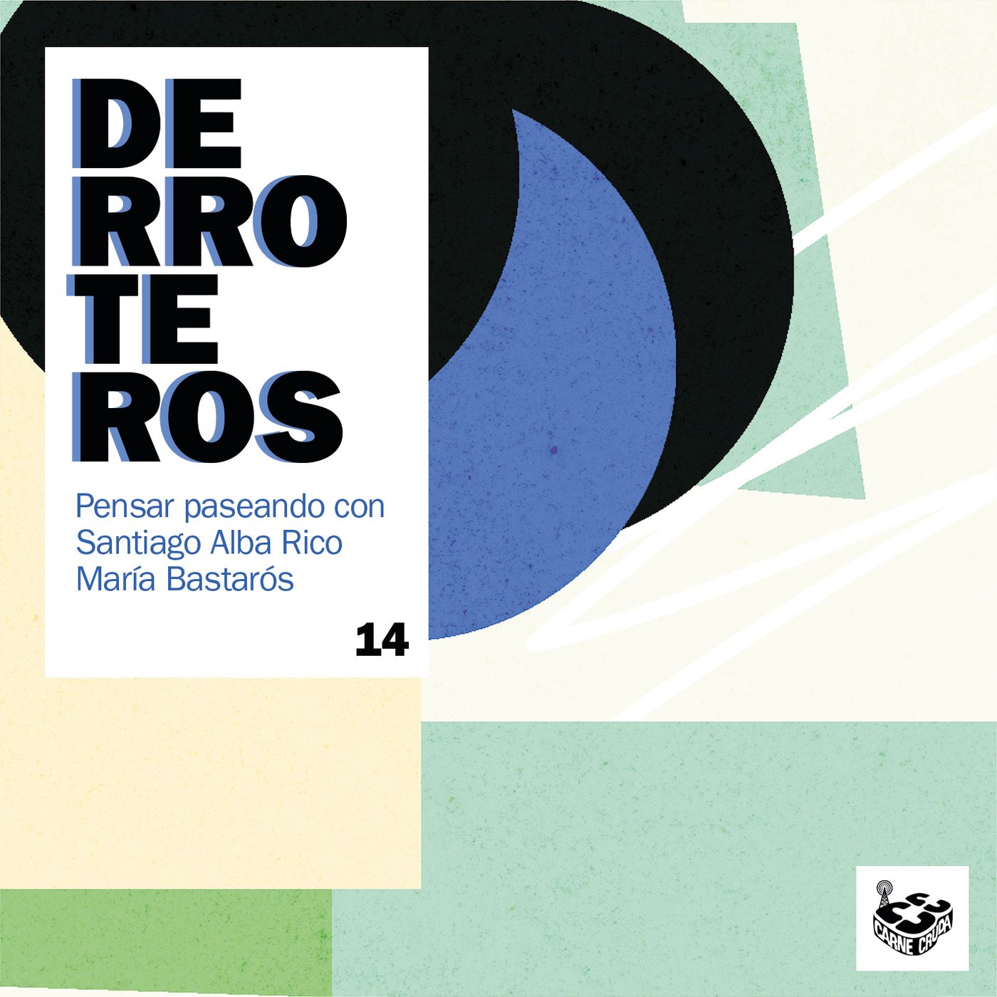 Derroteros: Aliados con María Bastarós (CARNE CRUDA EXTRA)