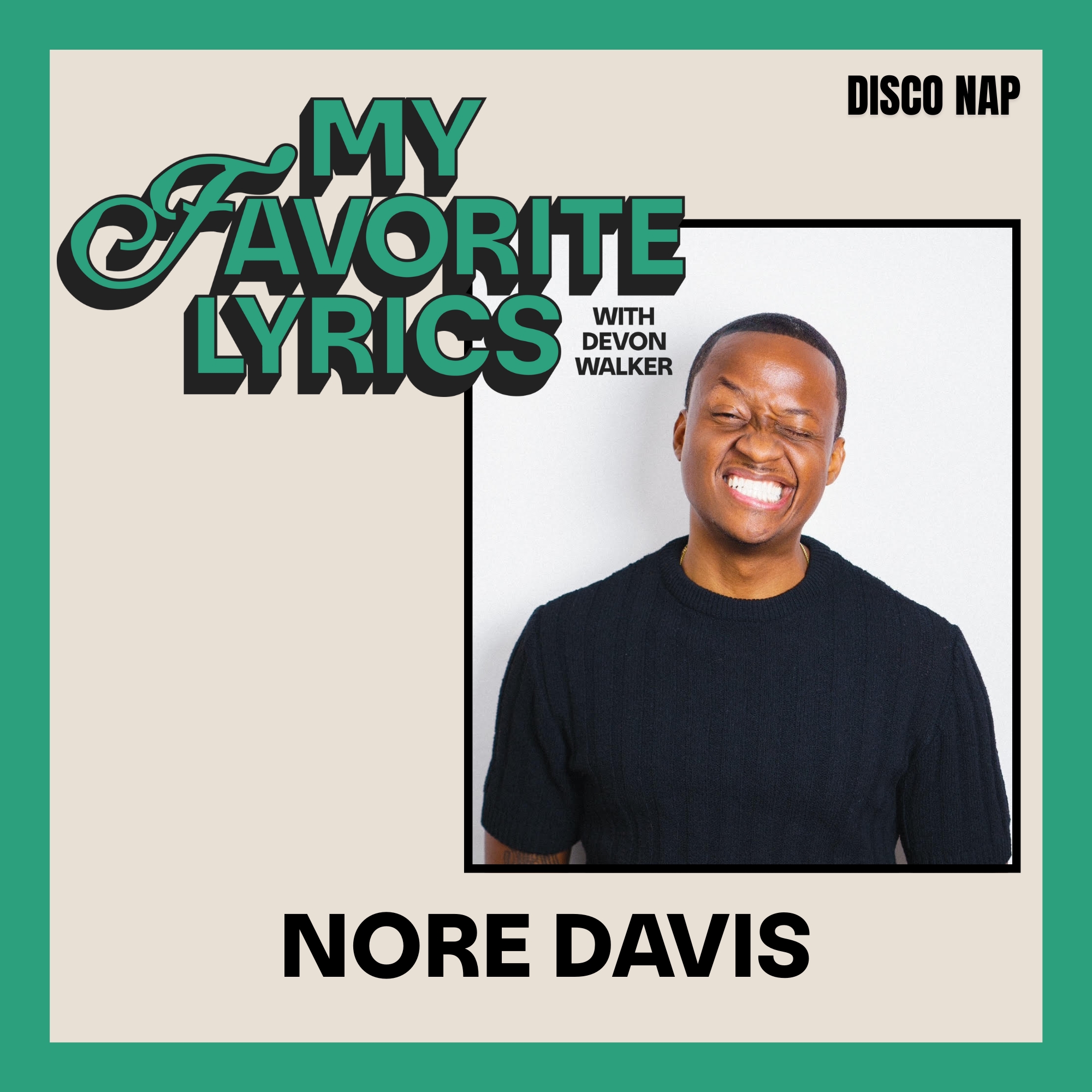 You Think I'm Playin'? with Nore Davis