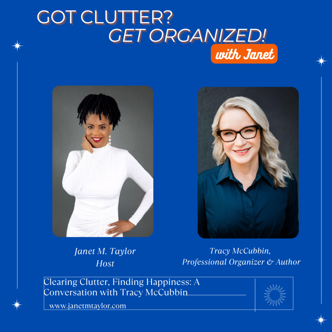 Got Clutter? Get Organized! with Janet