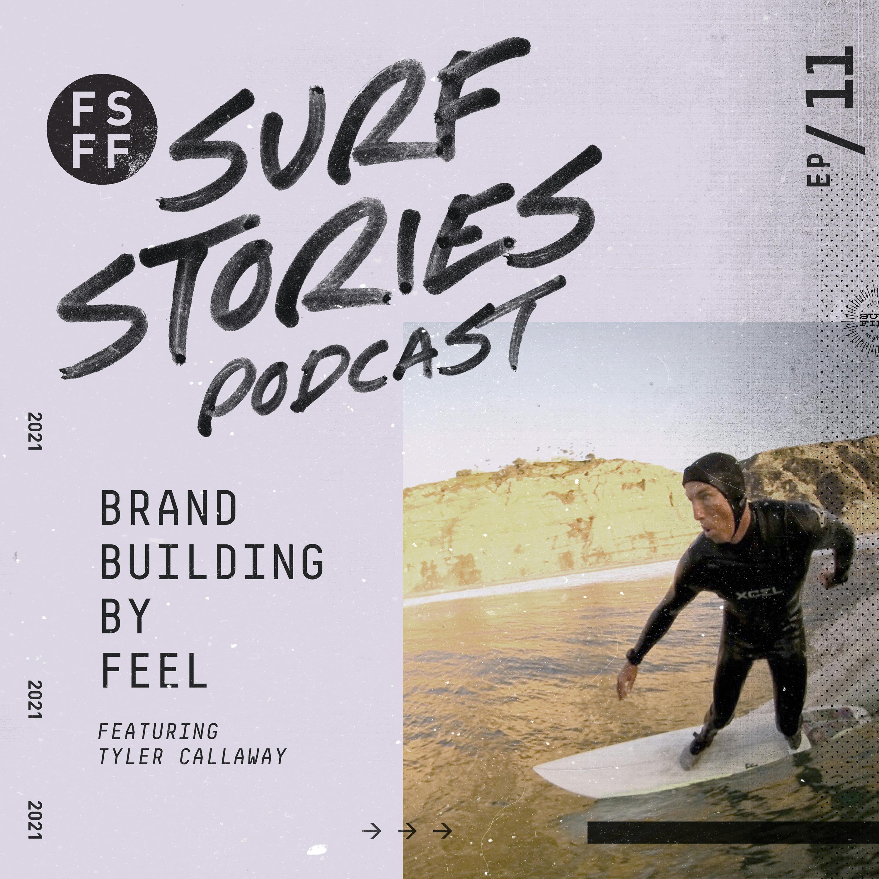 Brand Building by Feel with Tyler Callaway