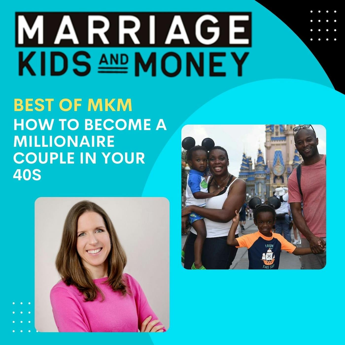 How to Become a Millionaire Couple in Your 40s (BEST OF MKM)