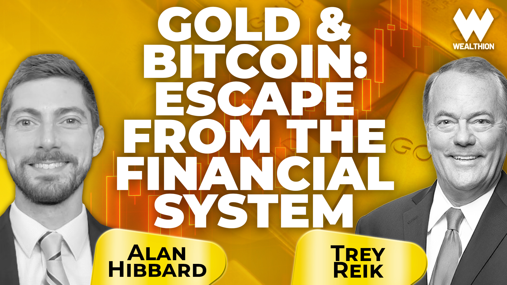Gold vs Bitcoin: Which Asset Will Truly Protect Your Wealth? | Alan Hibbard & Trey Reik