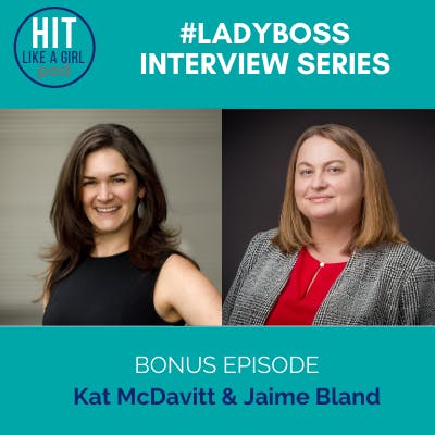 Ladieboss Interview Series: Kat McDavitt & Jaime Bland