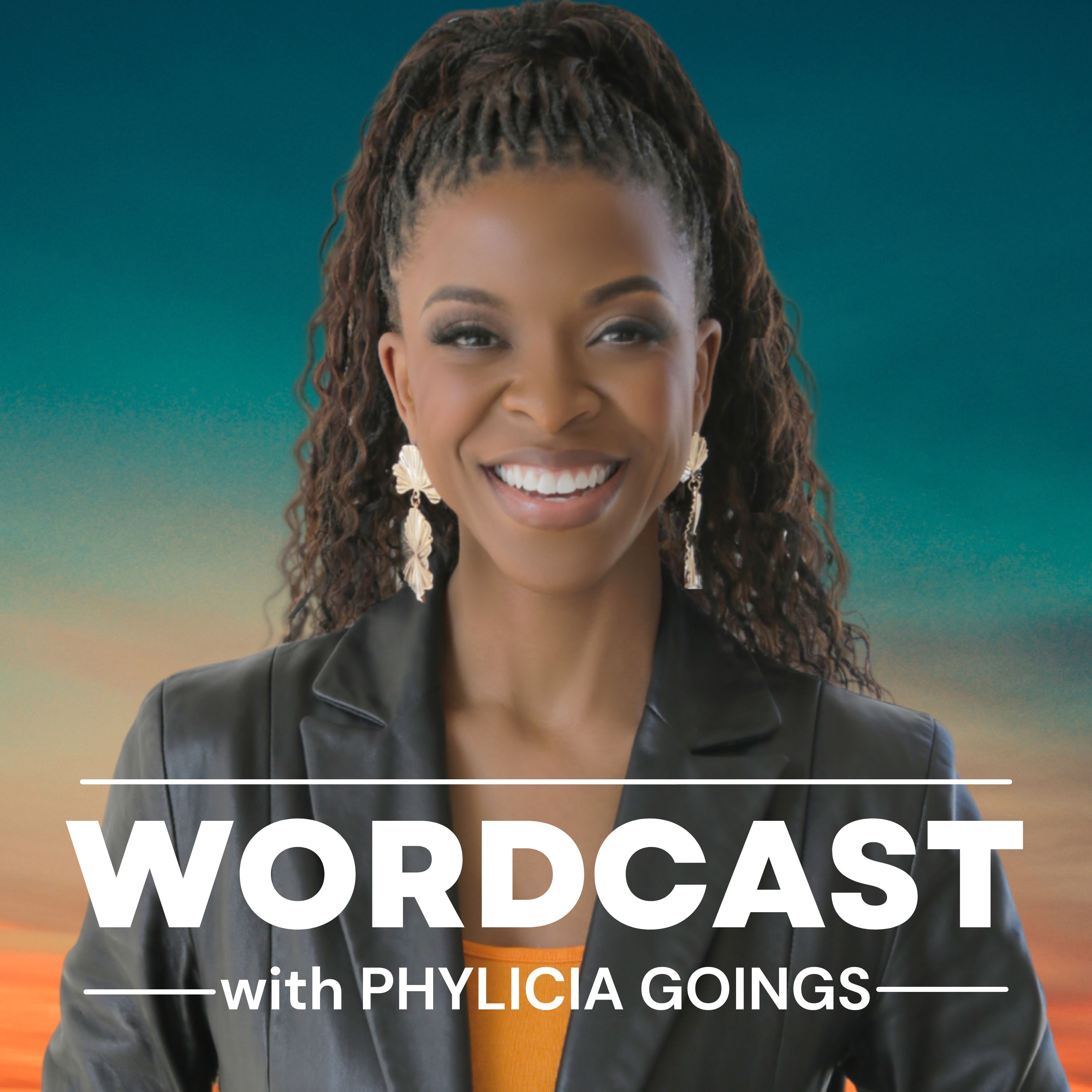 Wordcast with Phylicia Goings
