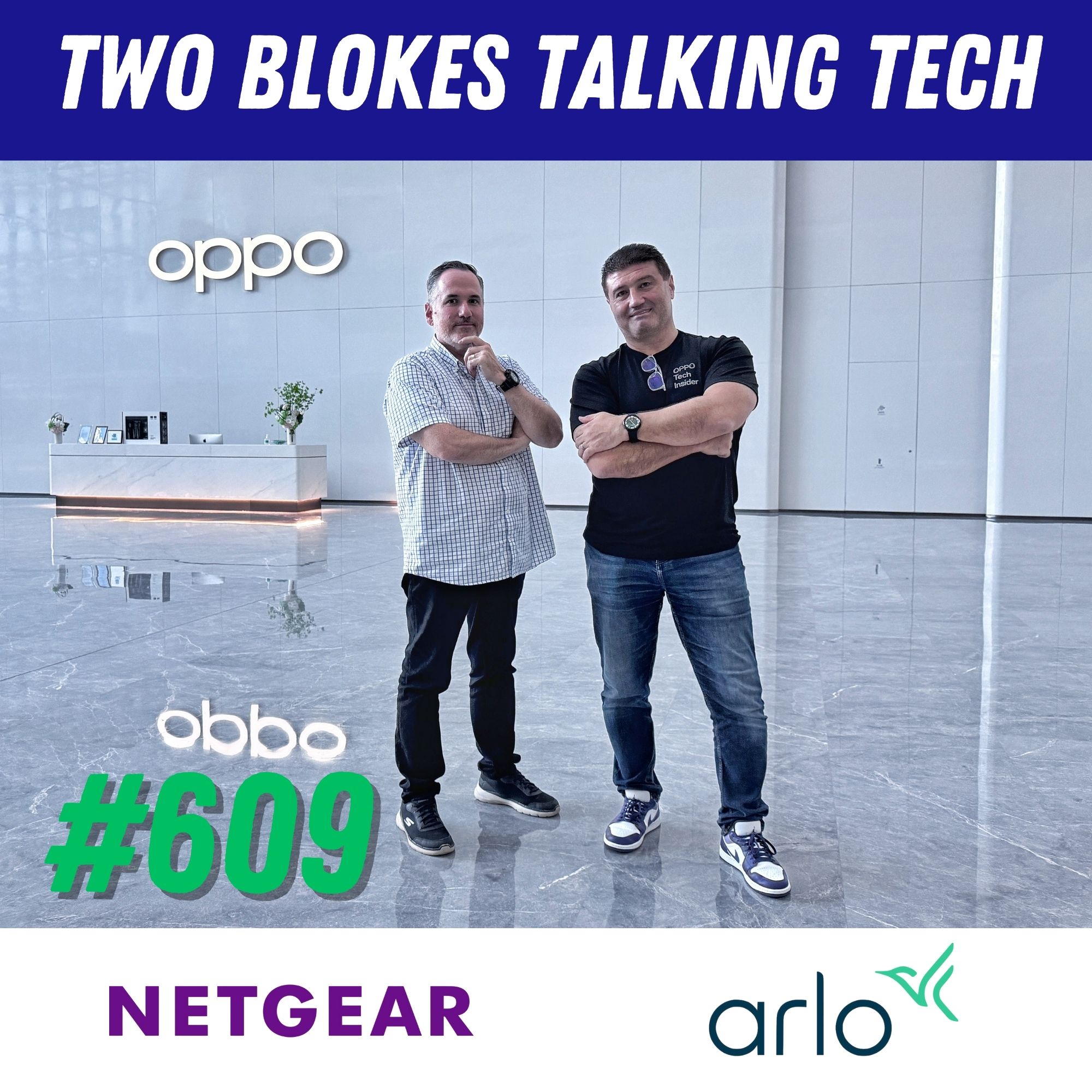 TBTT #609 - Oppo Tour in China and yes, more Optus