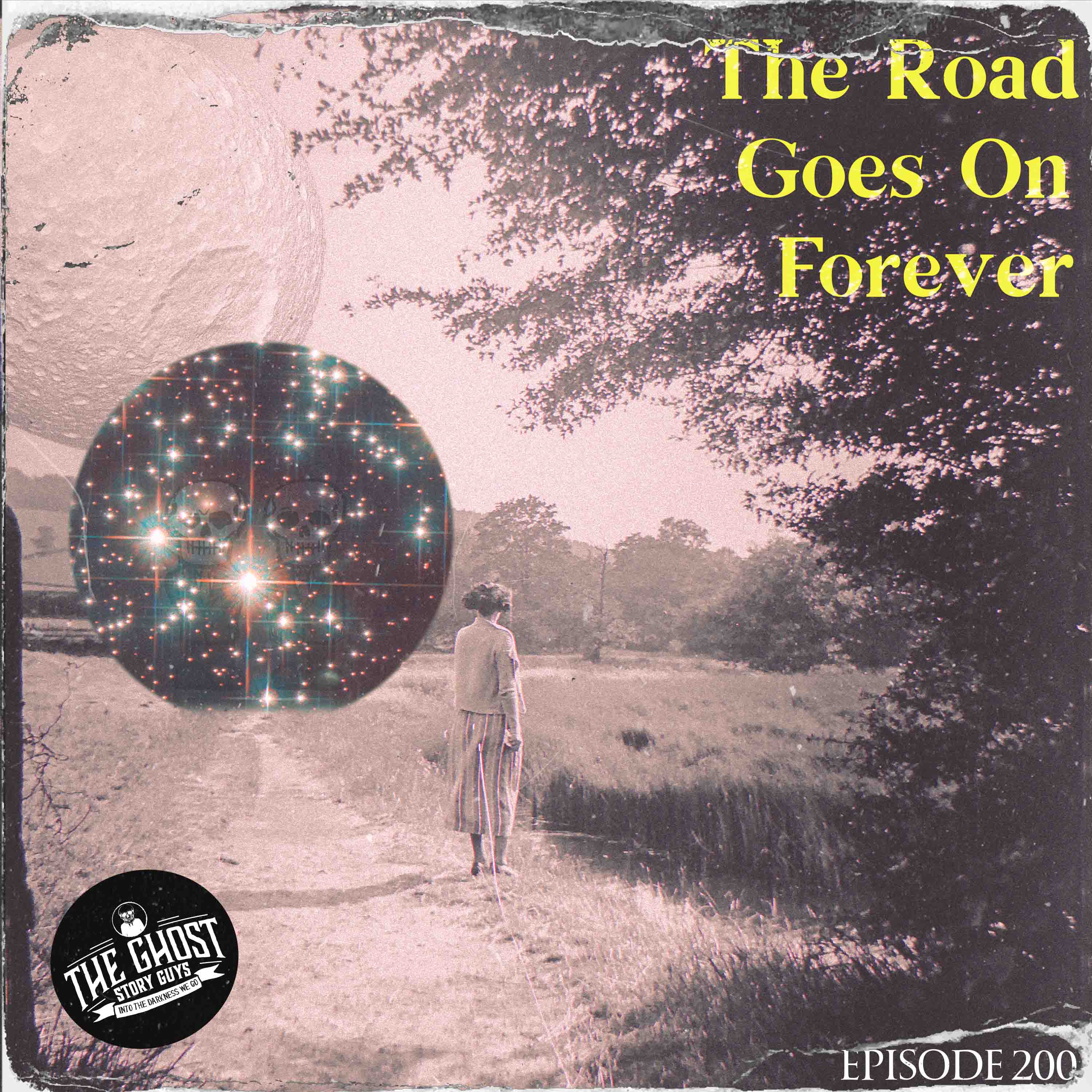 The Road Goes On Forever