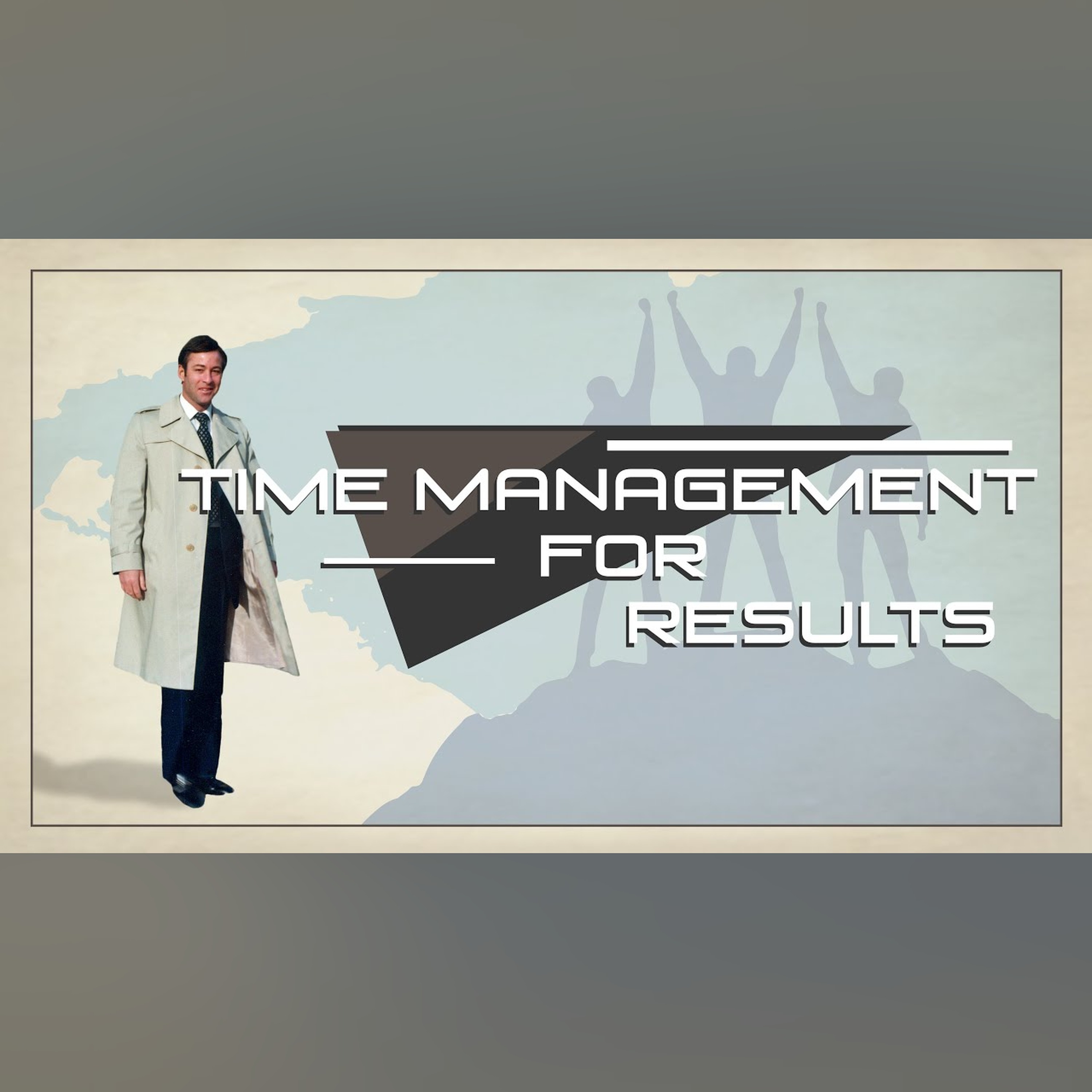 Time Management for Results #ThrowbackThursday